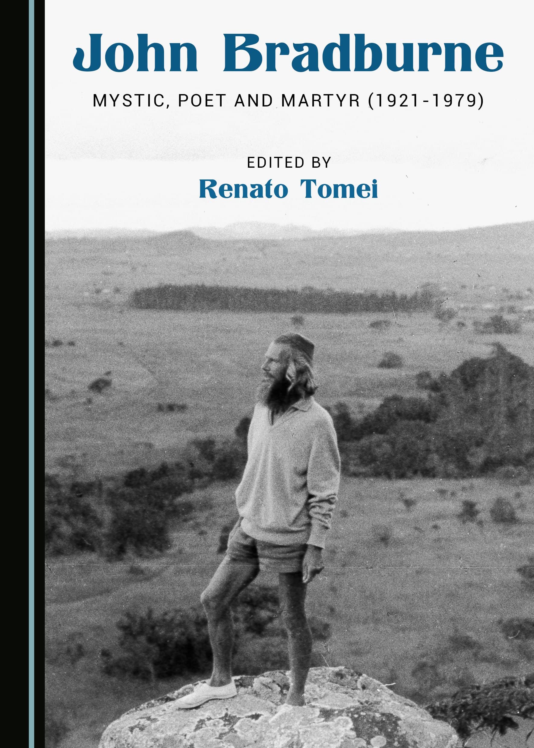 John Bradburne: Mystic, Poet and Martyr (1921-1979) Poetry