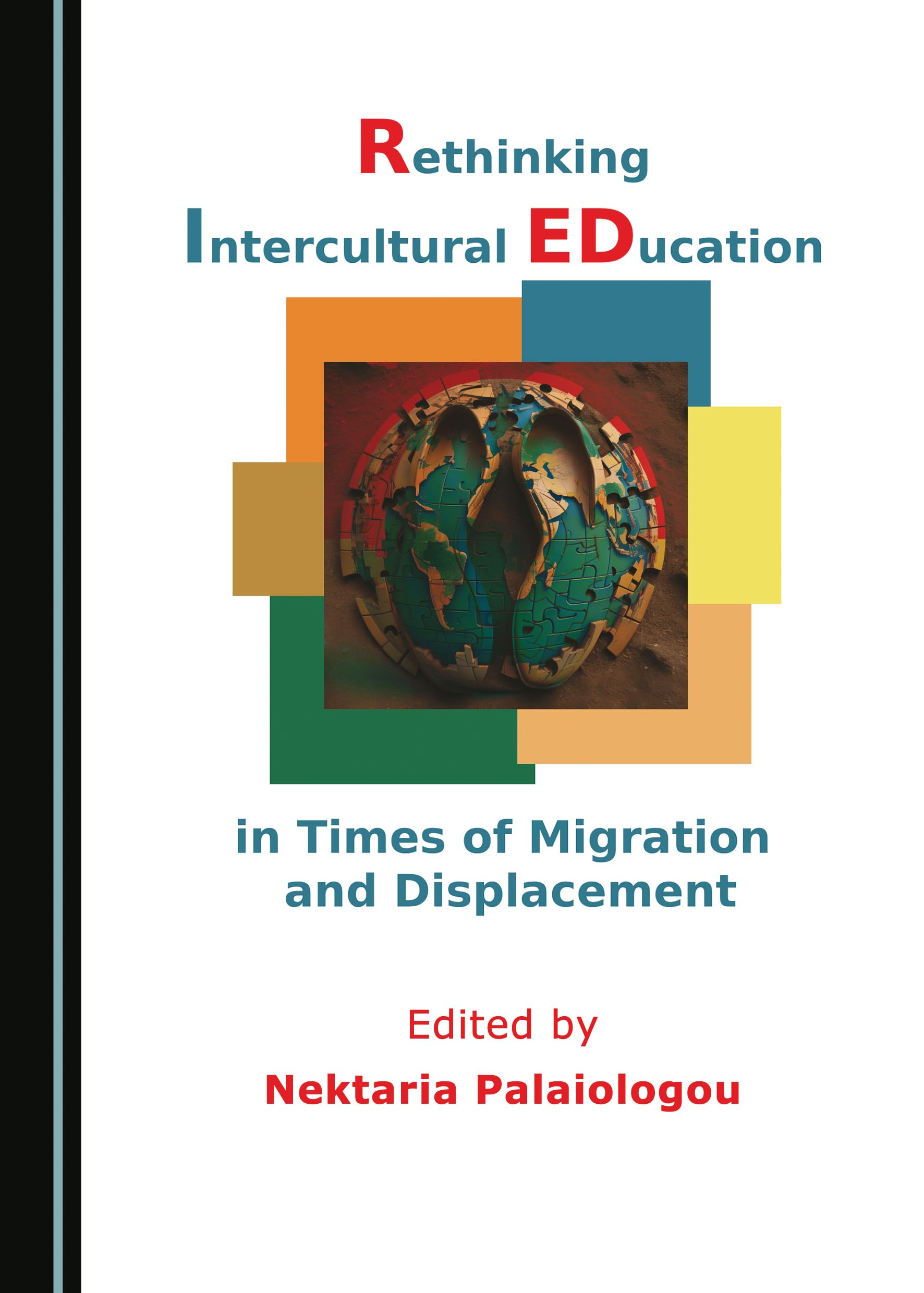 Rethinking Intercultural Education in Times of Migration and Displacement (Multicultural and Intercultural Education Series) Natural Sciences