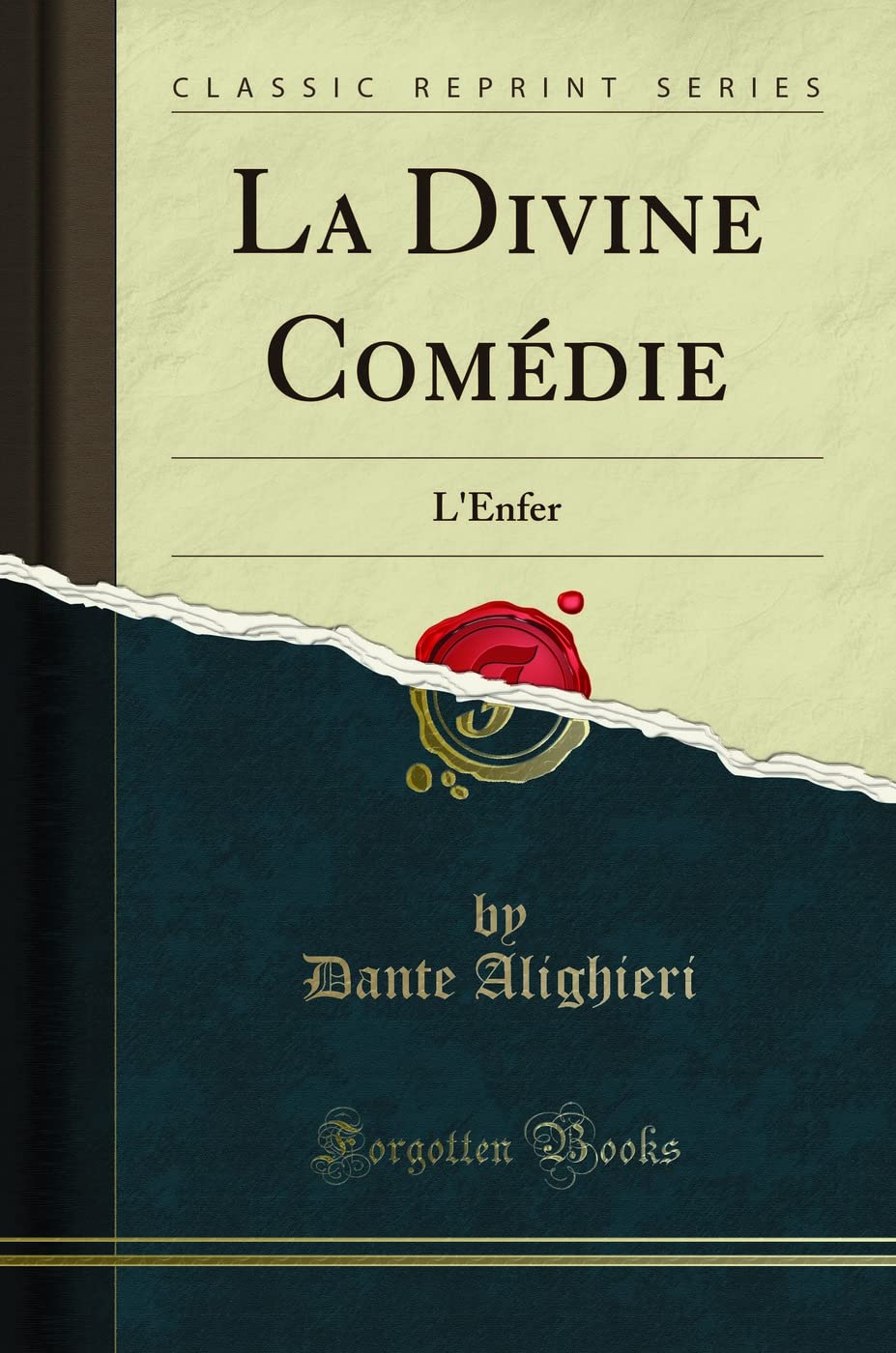 La Divine Comédie: L'Enfer (Classic Reprint) Poetry