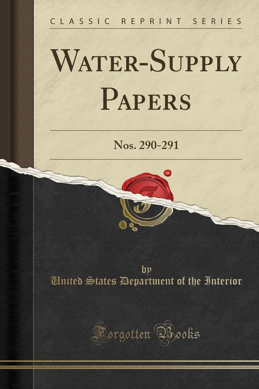 Water-Supply Papers: Nos. 290-291 (Classic Reprint) Media & Communication