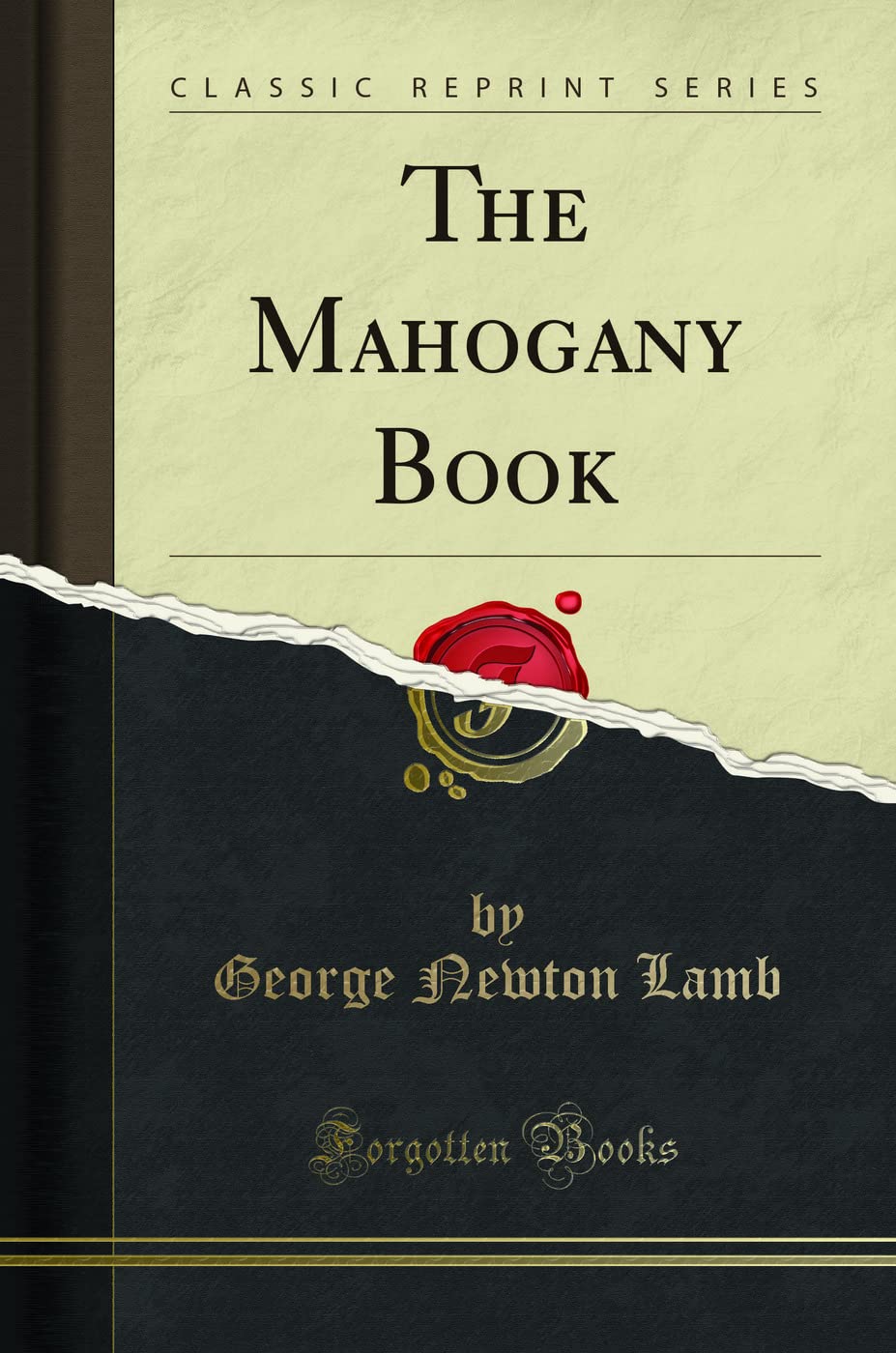 The Mahogany Book (Classic Reprint) Architecture