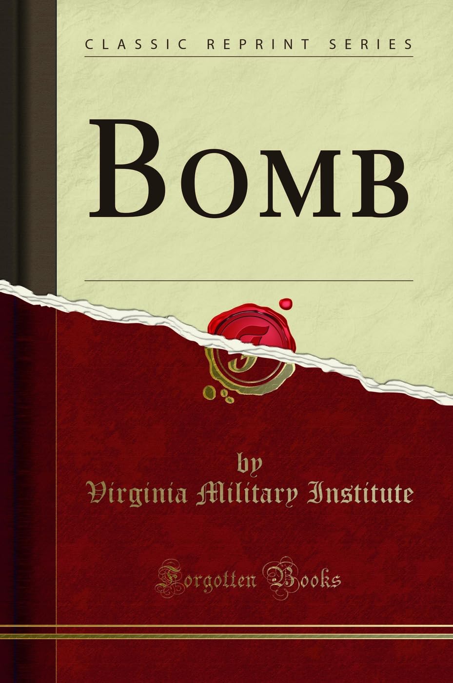 Bomb (Classic Reprint) Reference Books