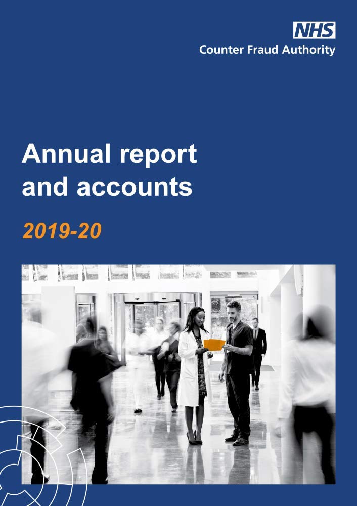 NHS Counter Fraud Authority Annual Report and Accounts 2019-20 (House of Commons Paper) HC 997 Books