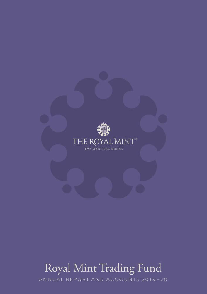 Royal Mint Trading Fund Annual Report and Accounts 2019-20 (House of Commons Paper) HC 1045 book