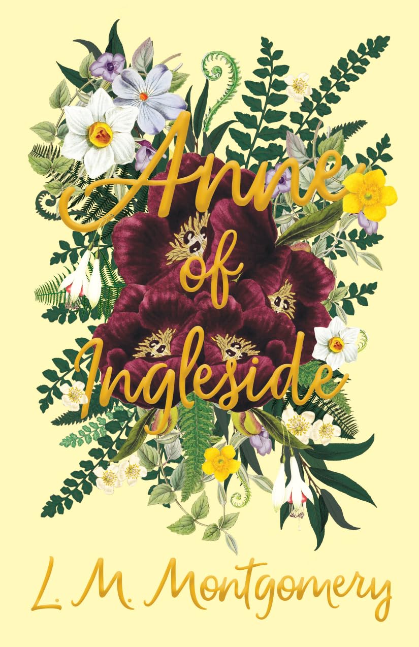 Anne of Ingleside (Anne of Green Gables, Band 6) Books