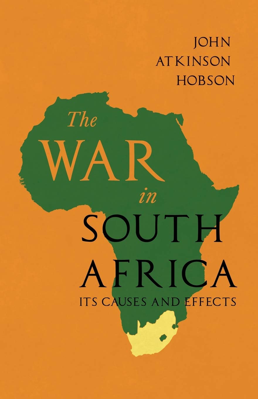 The War in South Africa - Its Causes and Effects: With an Essay from the War in South Africa by A. Conan Doyle Philosophy