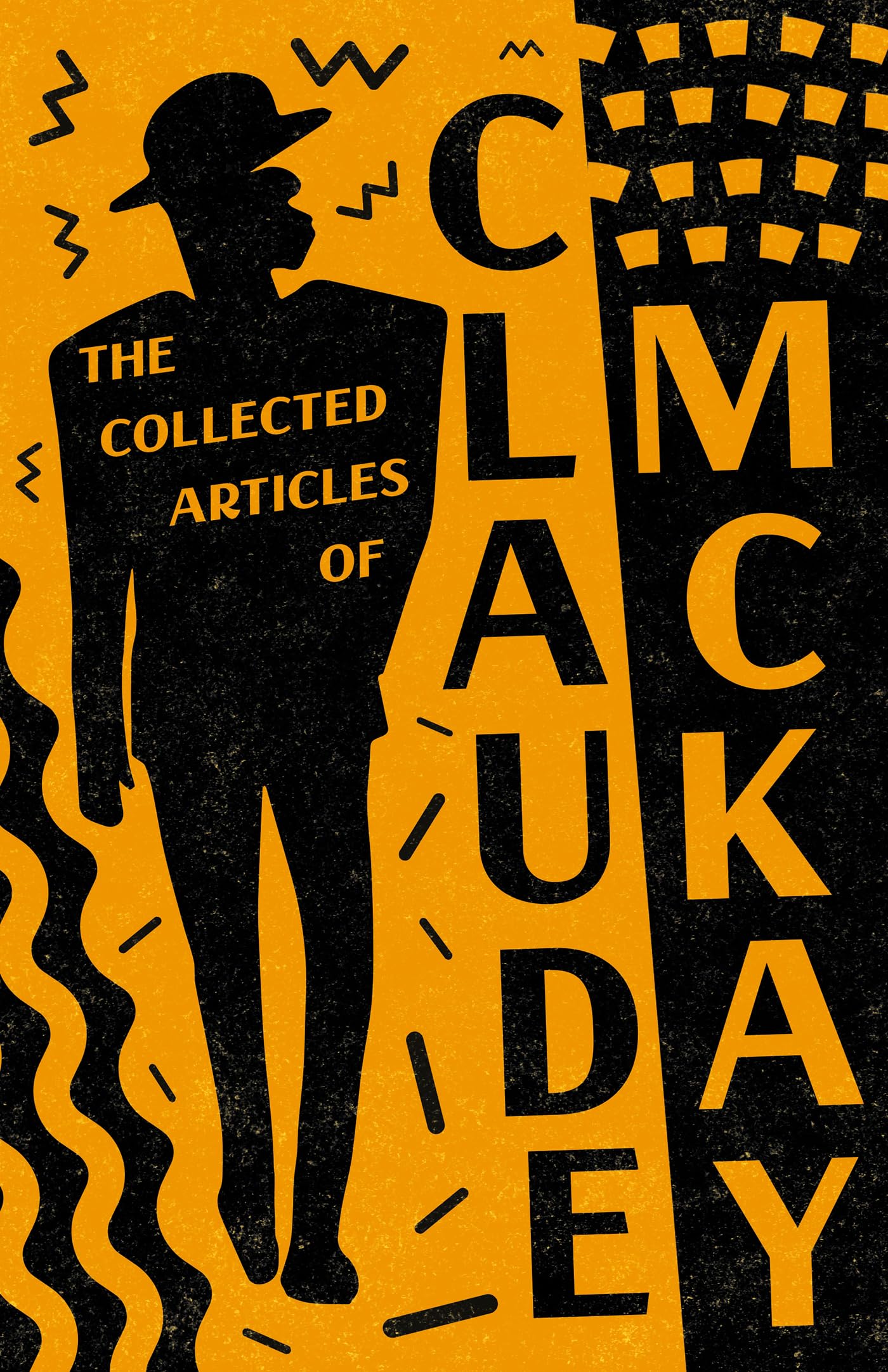 The Collected Articles of Claude McKay Social Sciences