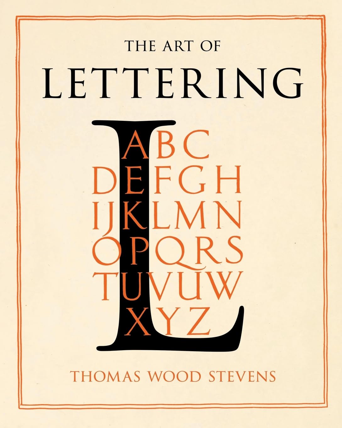 The Art of Lettering - A Guide to Typography Design: Including an Introductory Chapter by Frederic W. Goudy Film, Art & Culture