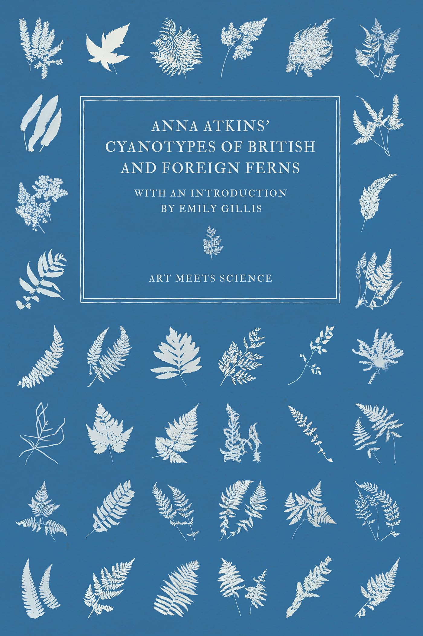 Anna Atkins' Cyanotypes of British and Foreign Ferns Books