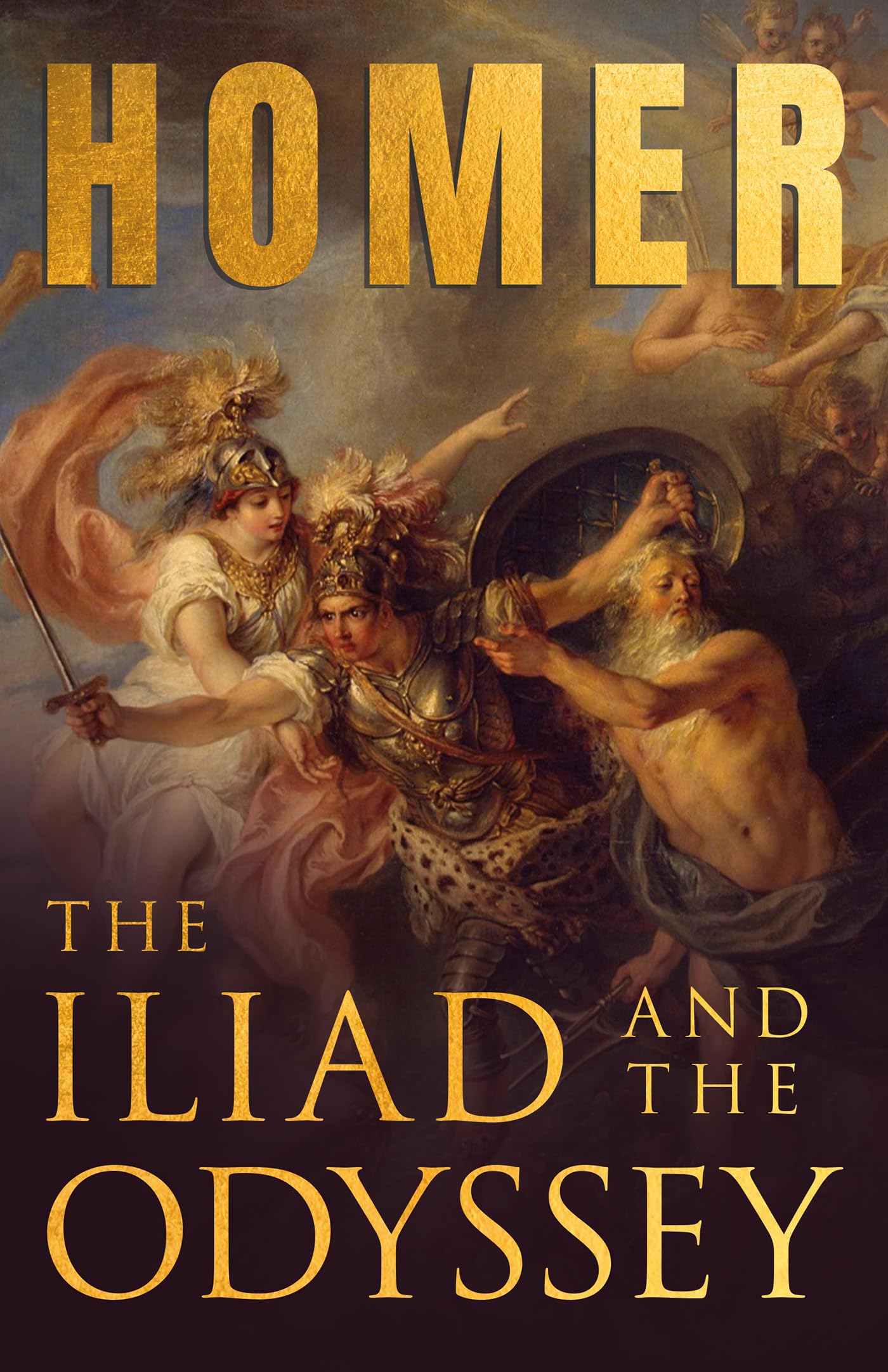The Iliad & The Odyssey: Homer's Greek Epics with Selected Writings Poetry