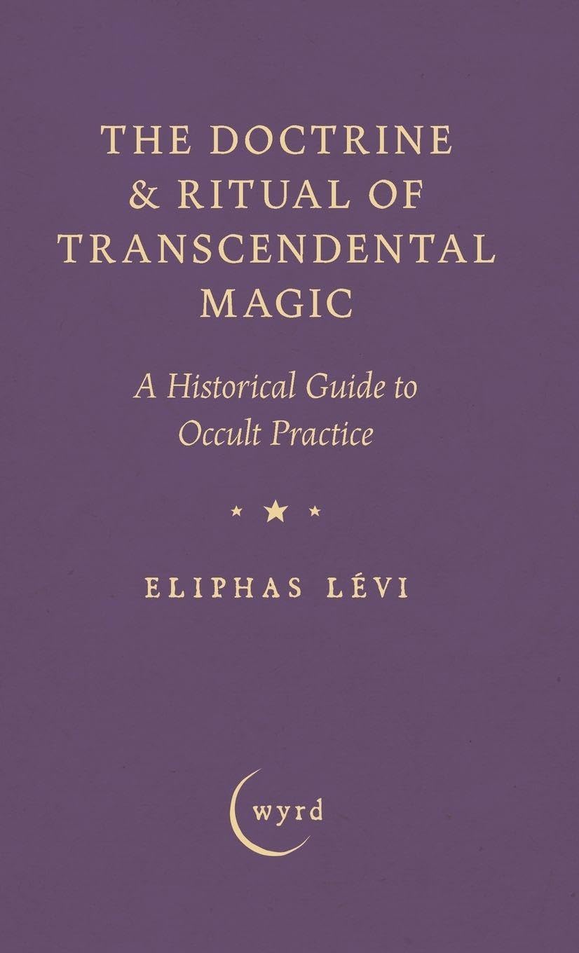 The Doctrine & Ritual of Transcendental Magic Religion & Esotericism