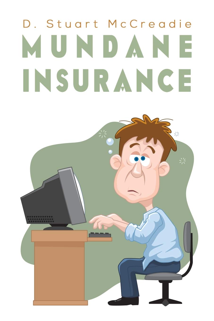 Mundane Insurance Politics & Society Books