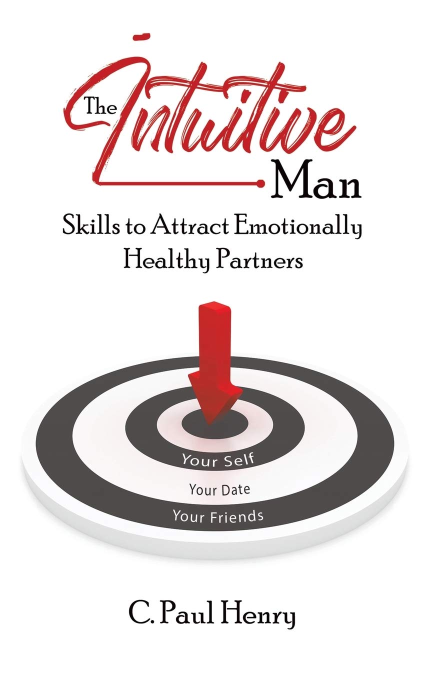 The Intuitive Man: Skills to Attract Emotionally Healthy Partners Lifestyle