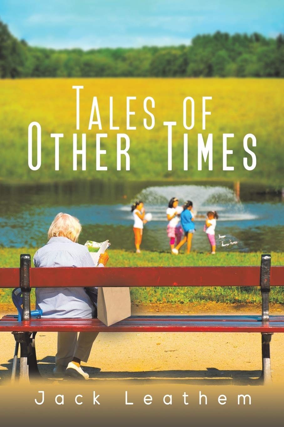 Tales of Other Times Essays & Short Stories