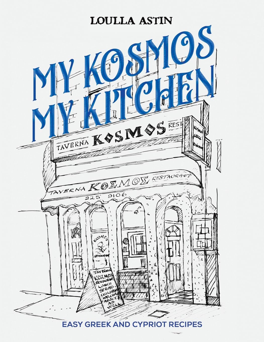 My Kosmos My Kitchen: Easy Greek and Cypriot Recipes Leisure, Home & Garden