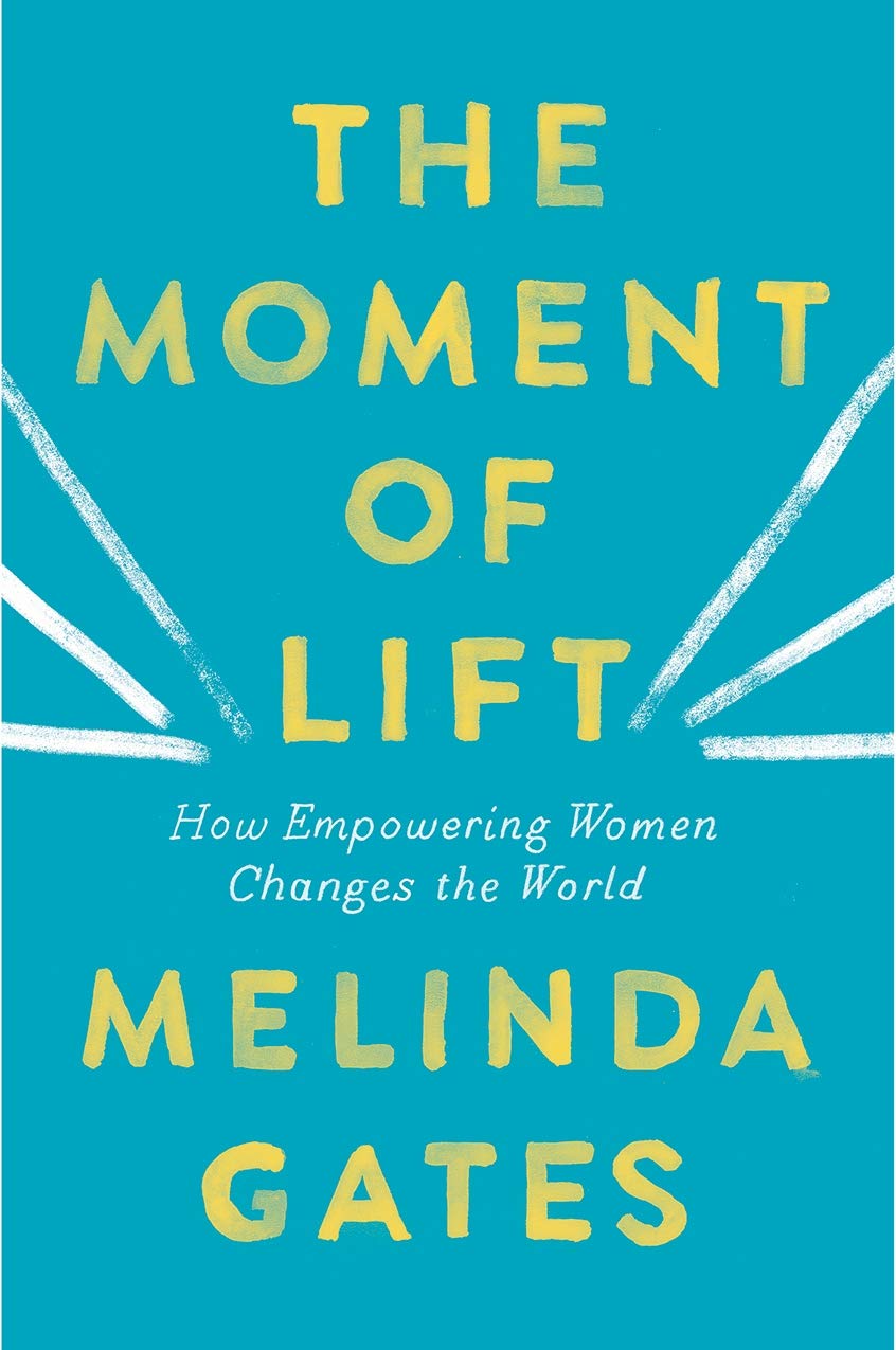 The Moment of Lift: How Empowering Women Changes the World Law