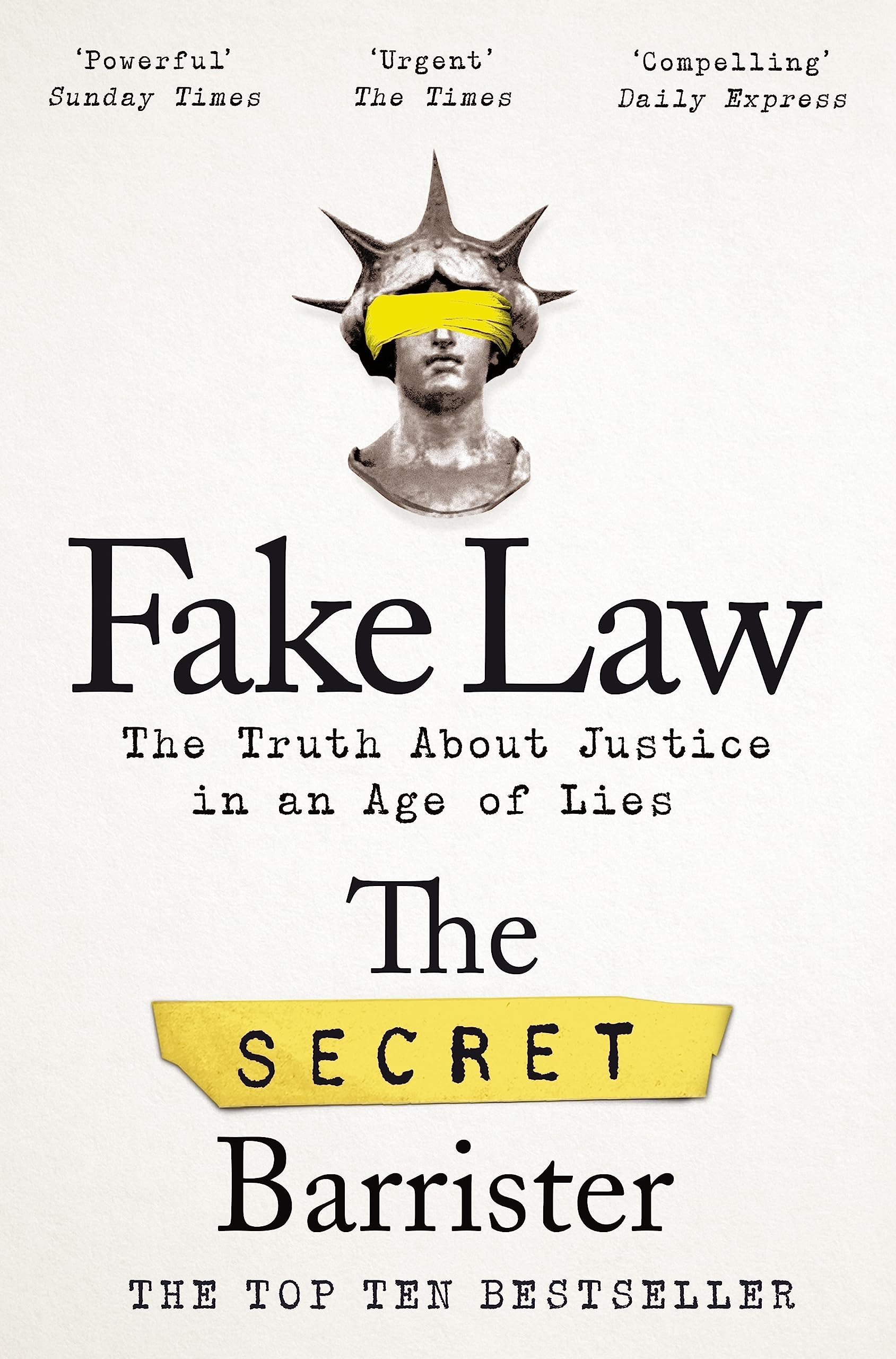 Fake Law: The Truth About Justice in an Age of Lies Law