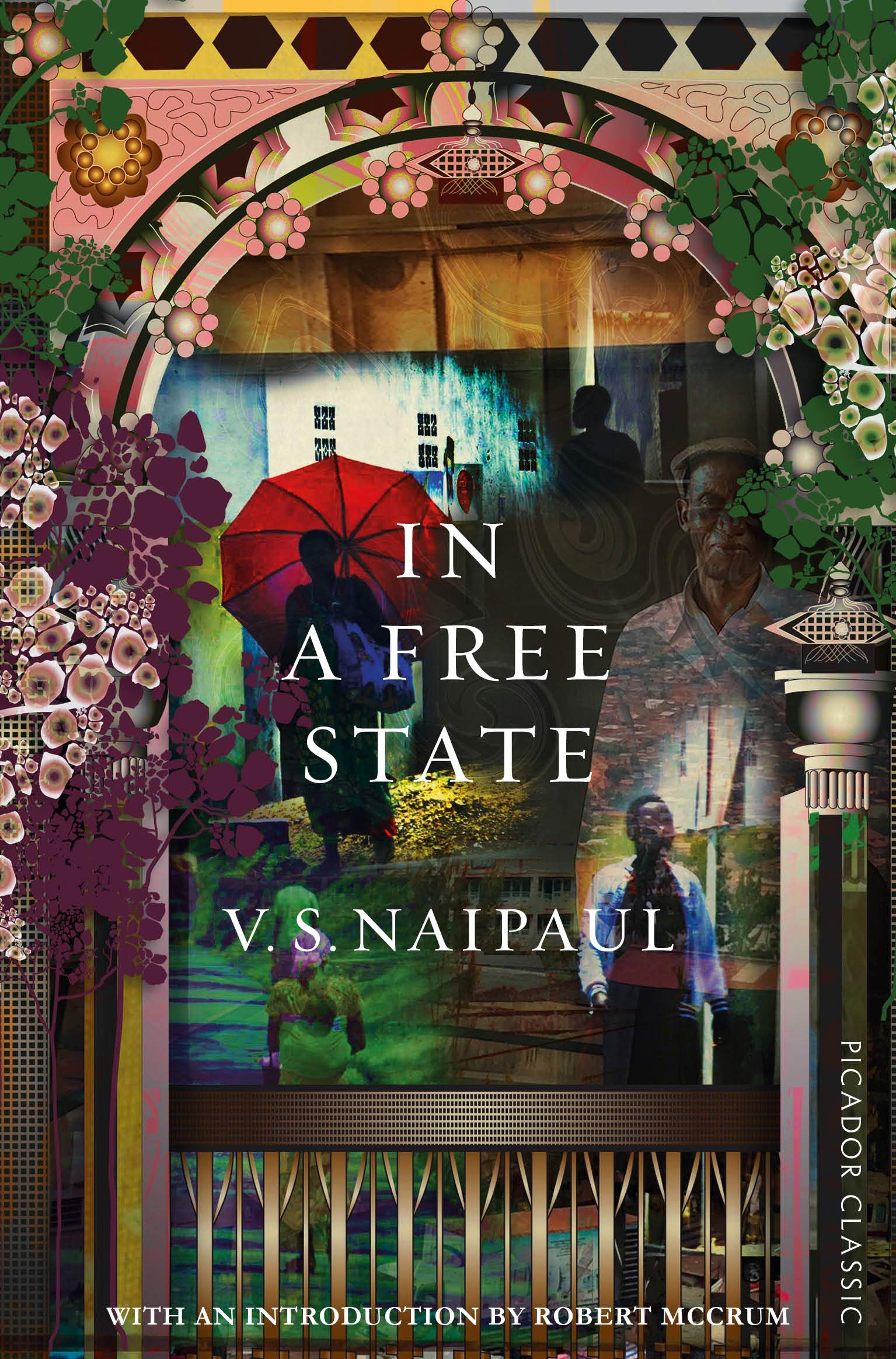 In a Free State (Picador Classic) Contemporary literature