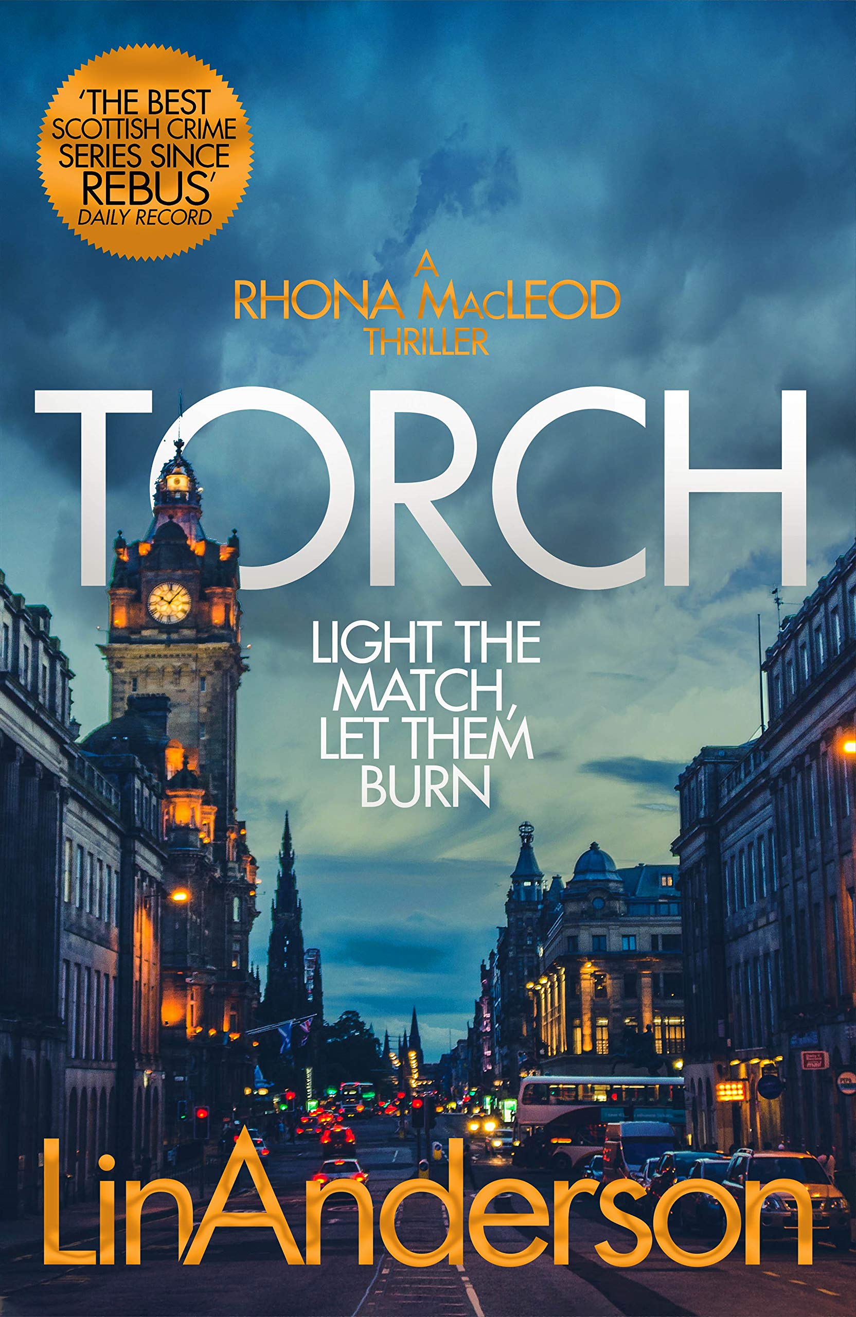 Torch: Light the Match, Let them Burn (Rhona MacLeod, 2, Band 2) Contemporary literature