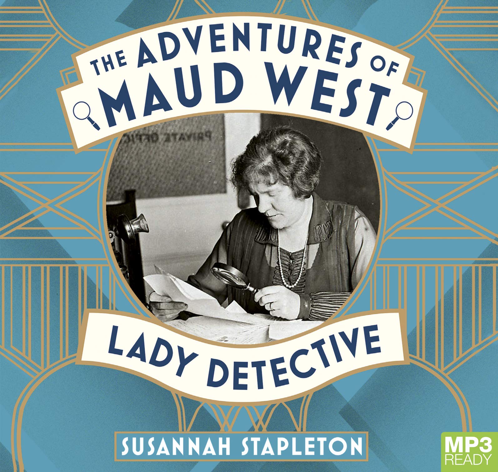 The Adventures Of Maud West, Lady Detective: Secrets and Lies in the Golden Age of Crime Contemporary literature Books