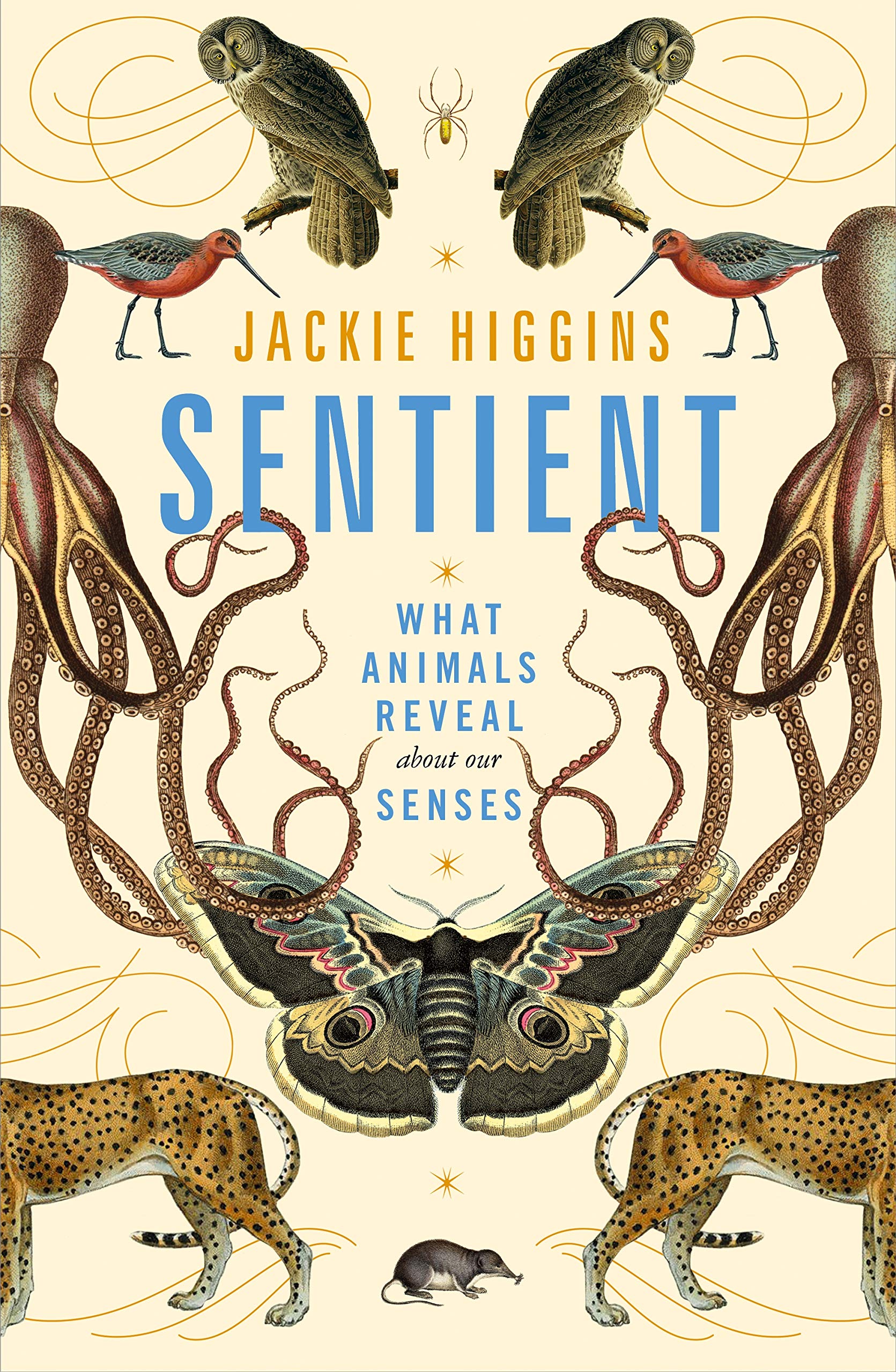 Sentient: What Animals Reveal About Our Senses Books