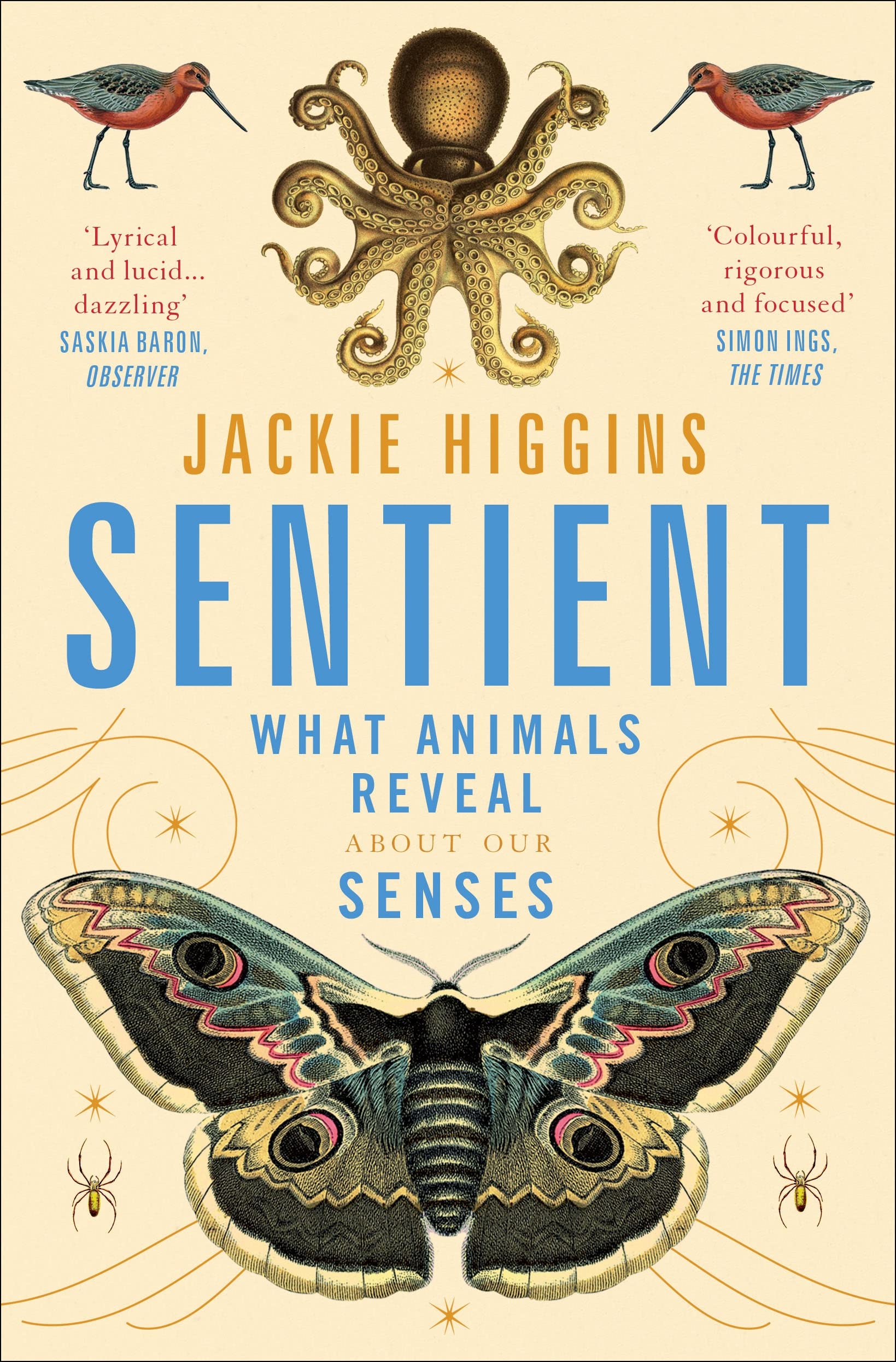 Sentient: What Animals Reveal About Human Senses Social Sciences