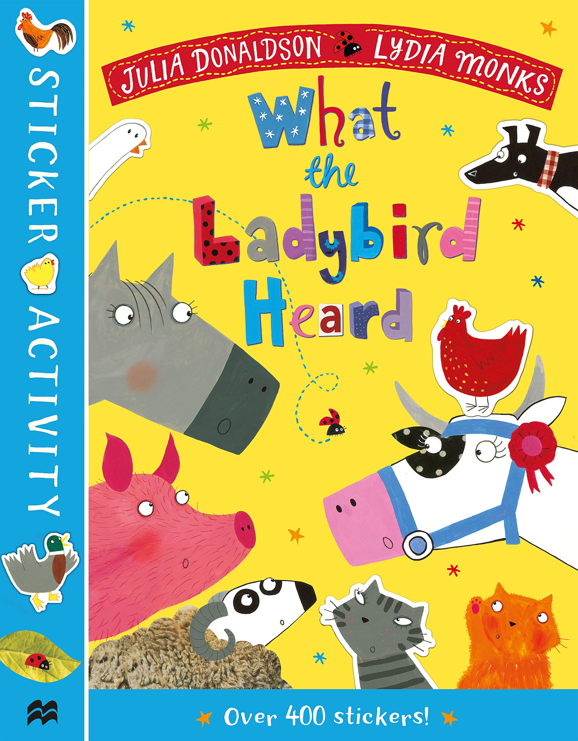 The What the Ladybird Heard Sticker Book book