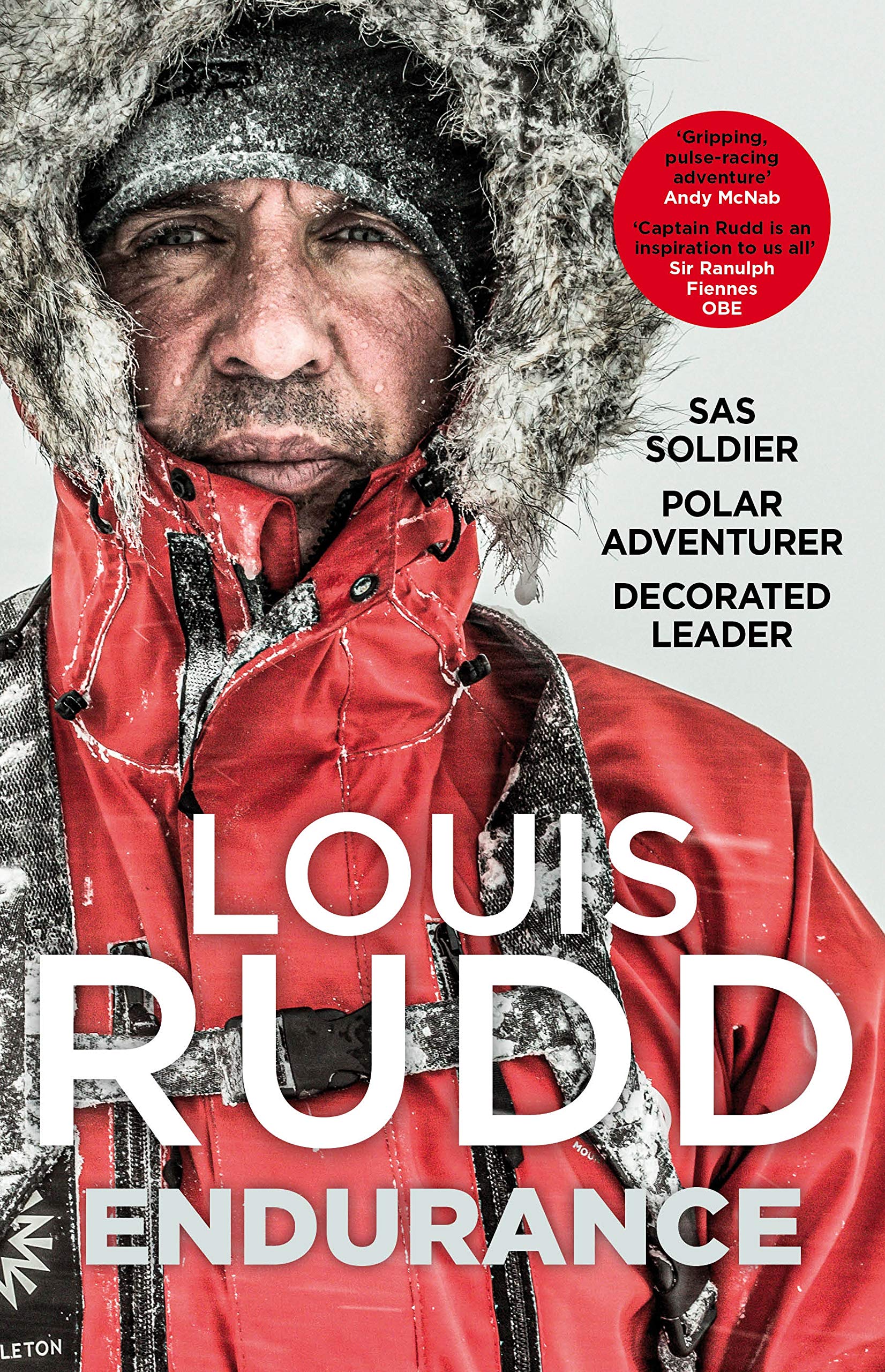 Endurance: SAS Soldier. Polar Adventurer. Decorated Leader book