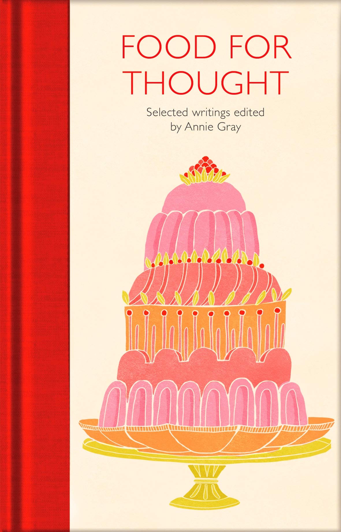 Food for Thought: Selected Writings (Macmillan Collector's Library) Contemporary literature
