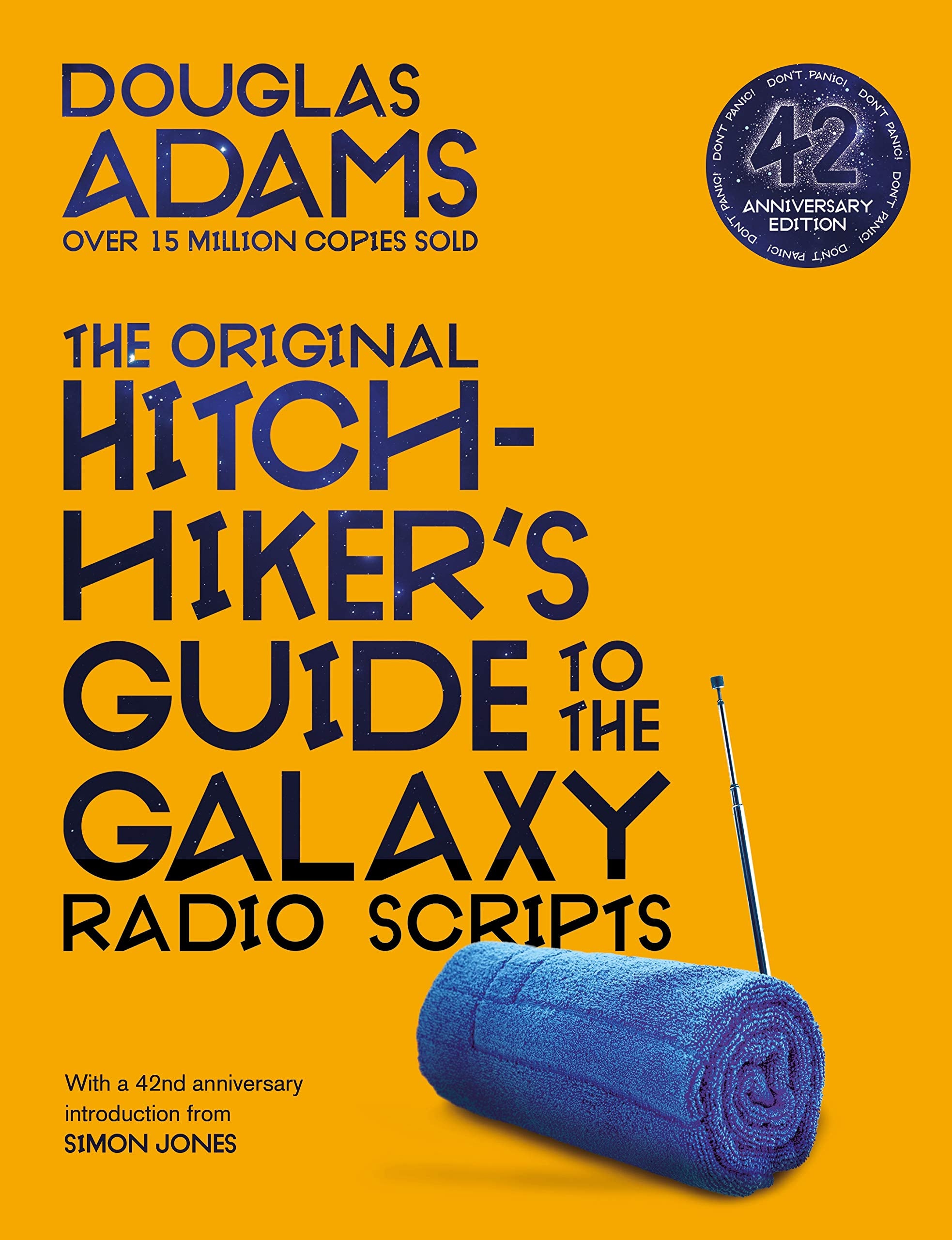 The Original Hitchhiker's Guide to the Galaxy Radio Scripts Humour & Satire