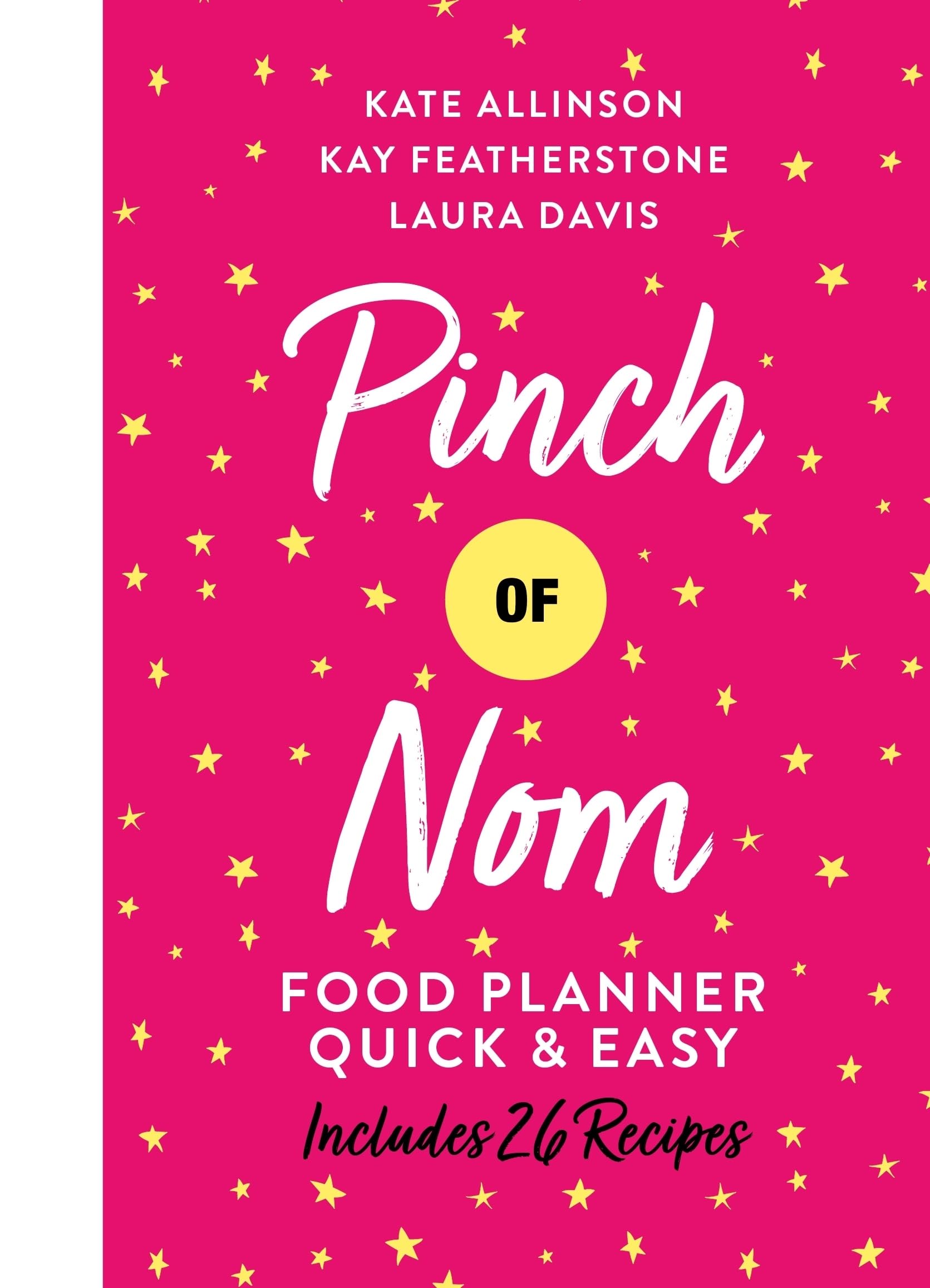 Pinch of Nom Food Planner: Quick & Easy Business, Finance & Career