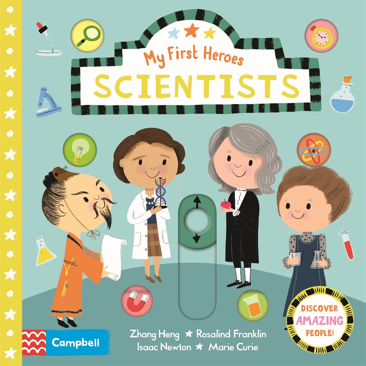Scientists: Discover Amazing People (Campbell My First Heroes) Non-fiction