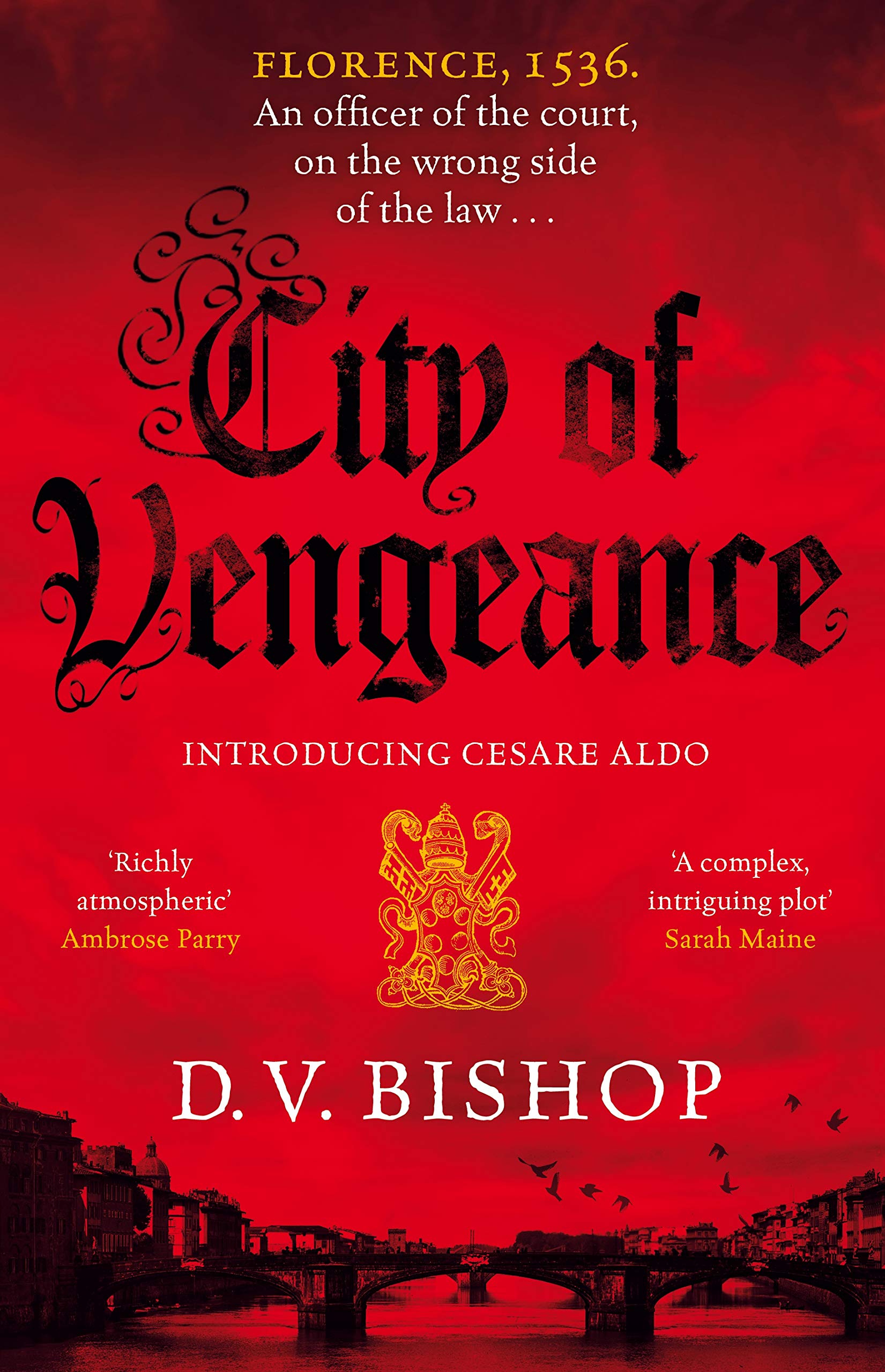 City of Vengeance: From The CWA Historical Dagger Winning Author (Cesare Aldo series, 1) Historical Fiction