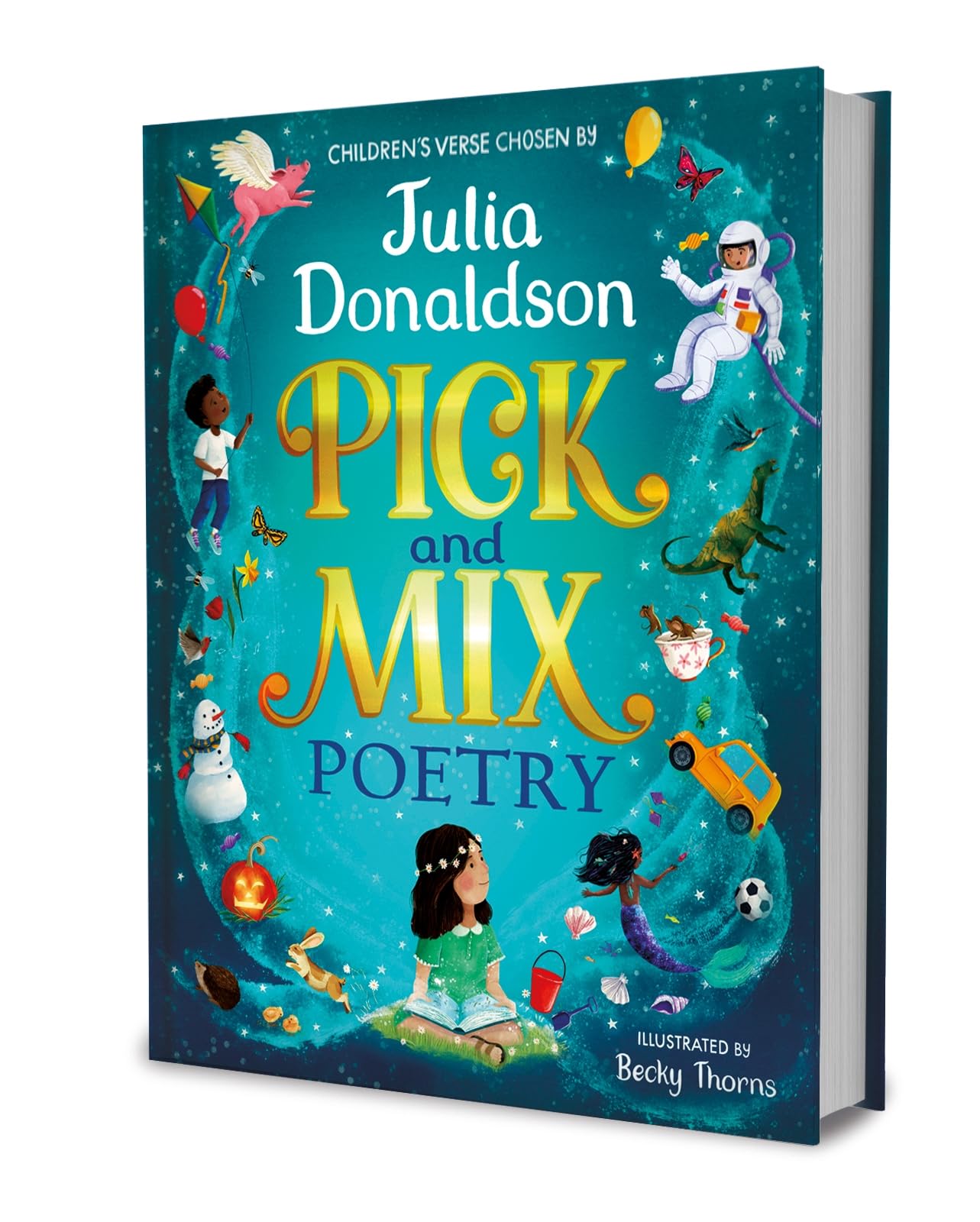Pick and Mix Poetry: Children's verse chosen by Julia Donaldson: A stunning gift collection, perfect for every bookshelf Non-fiction