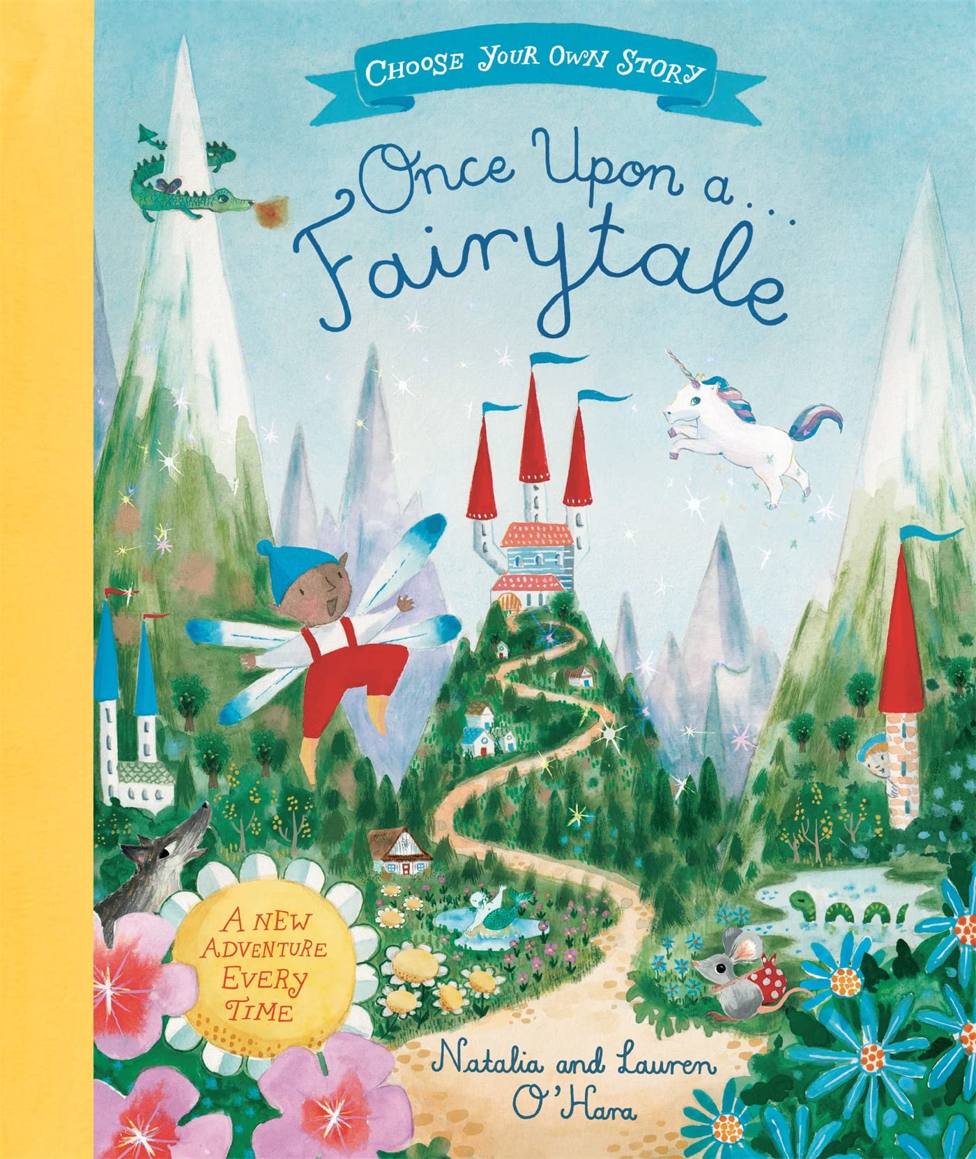 Once Upon A Fairytale: A Choose-Your-Own Fairytale Adventure Fairy Tales & Legends