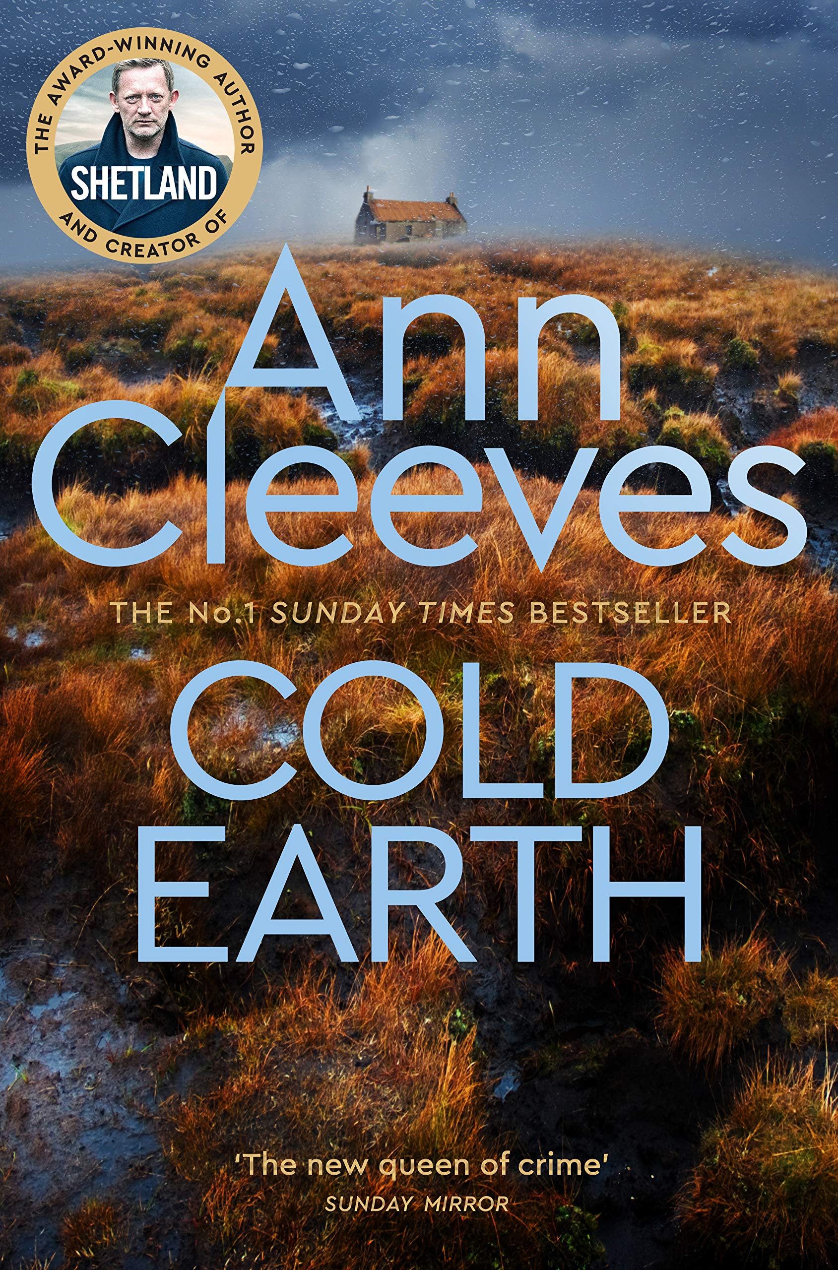 Cold Earth: THE DARKEST SECRETS ARE BURIED DEEPEST / Shetland Series 07 (Shetland, 7) Contemporary literature