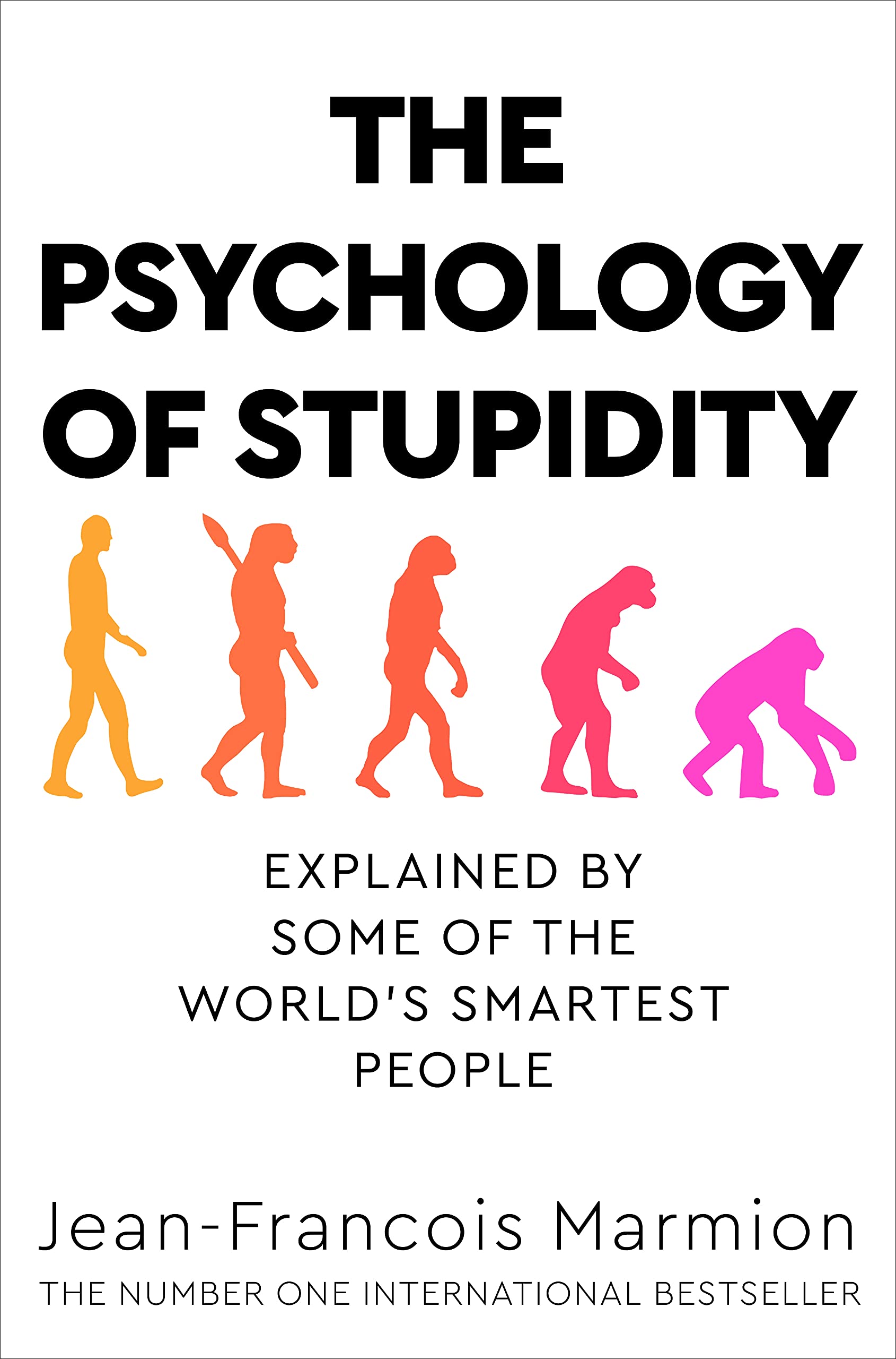The Psychology of Stupidity Philosophy