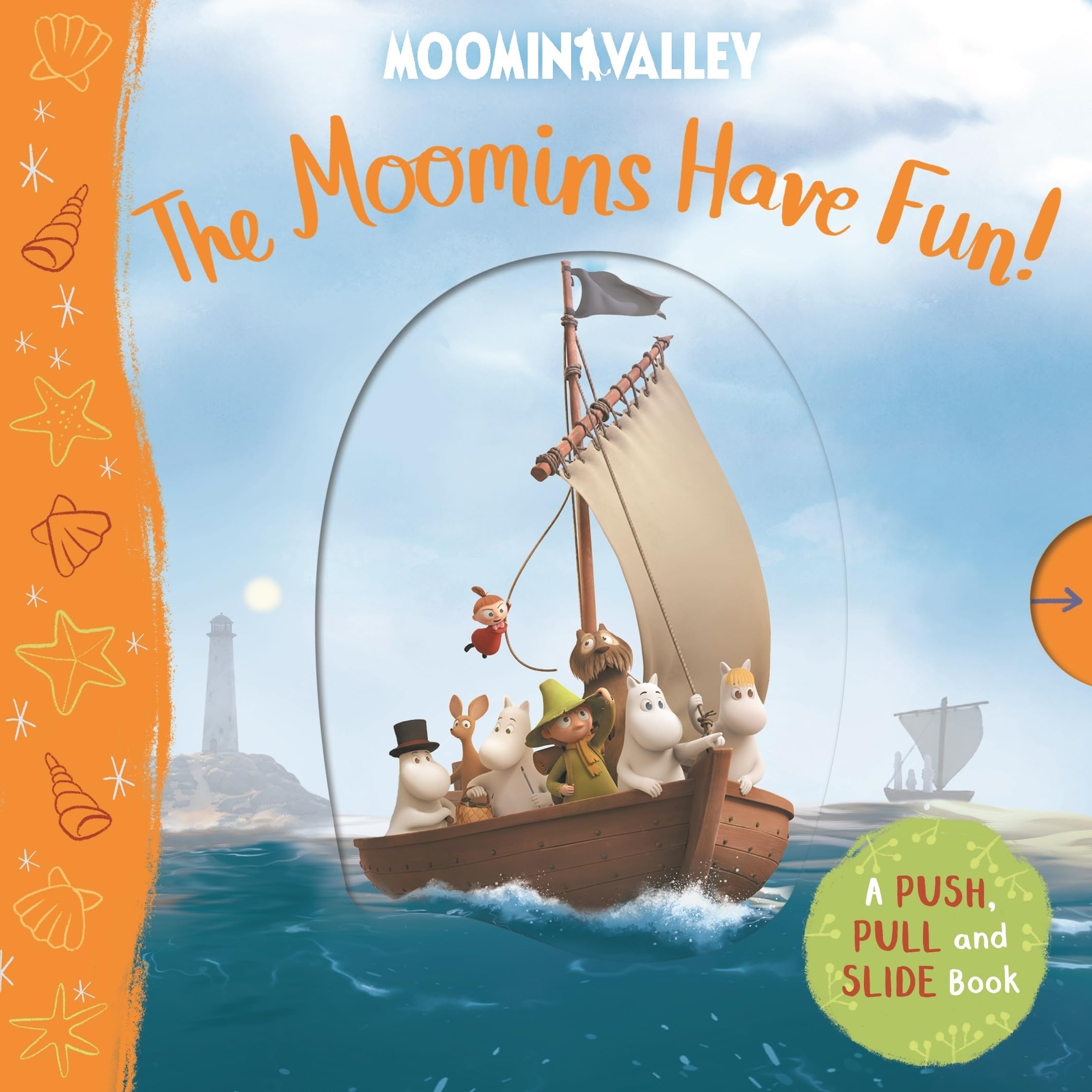 The Moomins Have Fun! a Push, Pull and Slide Book book