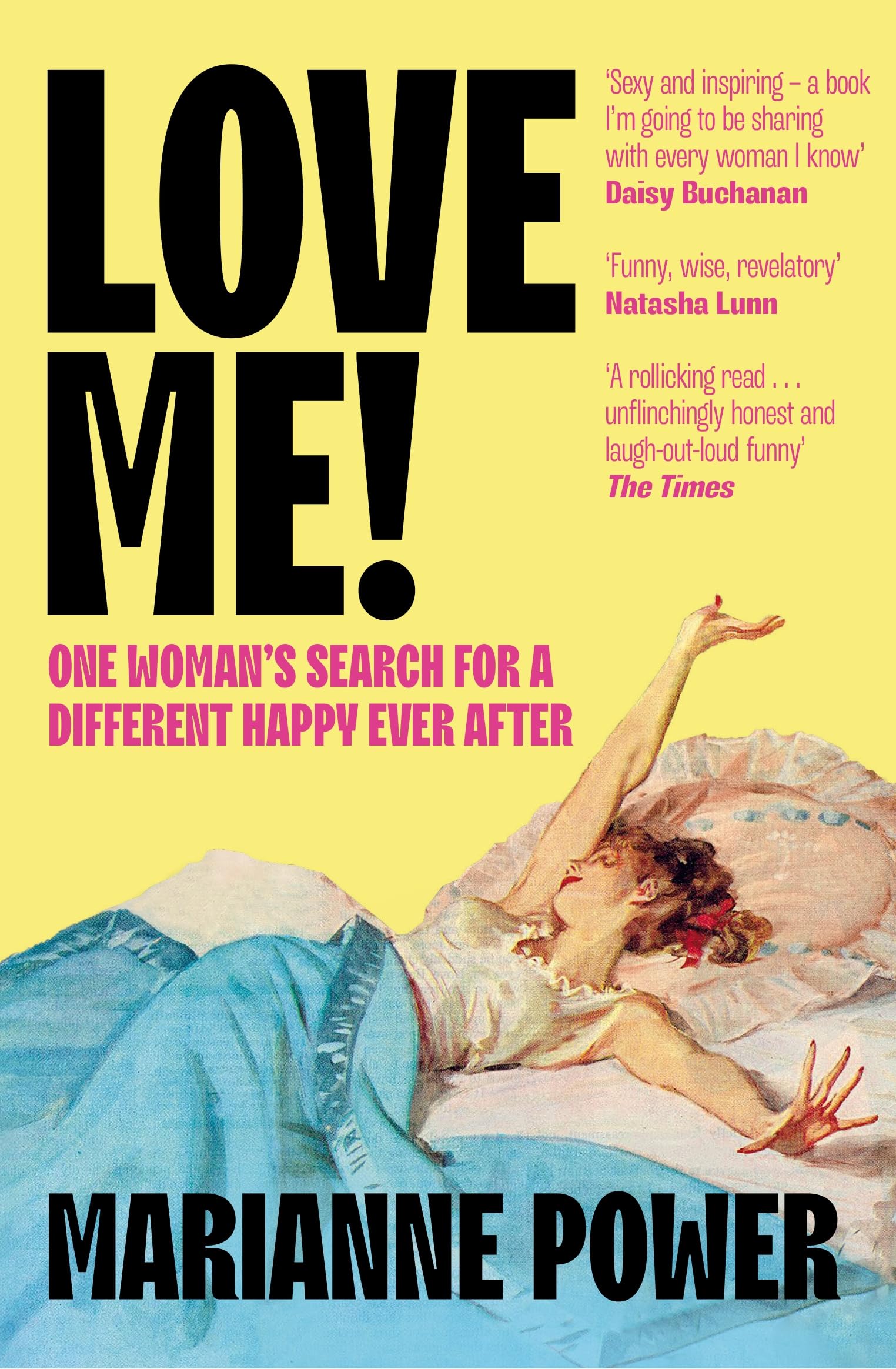 Love Me!: One woman’s search for a different happy ever after book