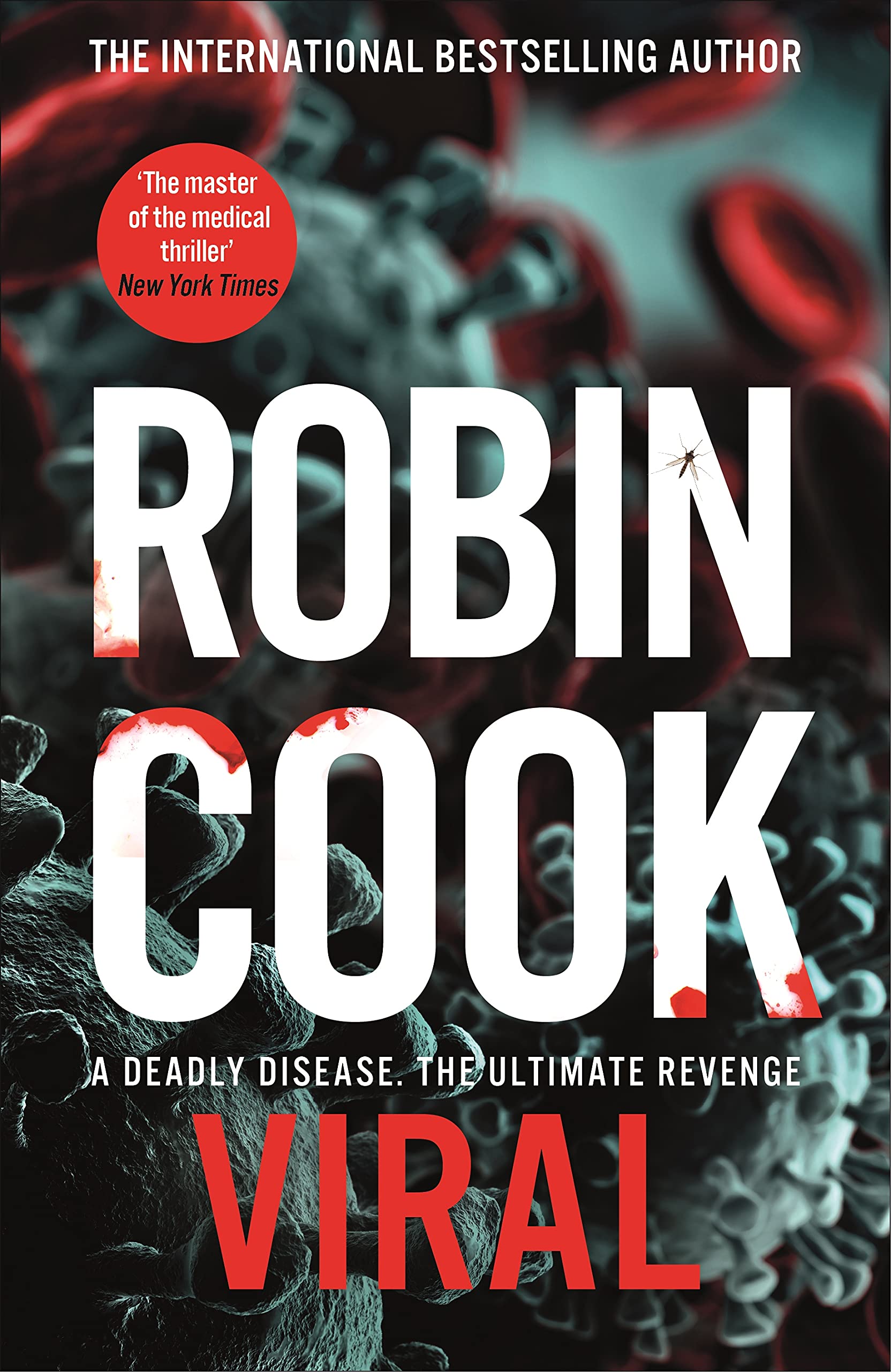 Viral: A Sinister and Chilling Thriller from the Master of the Medical Mystery Contemporary literature