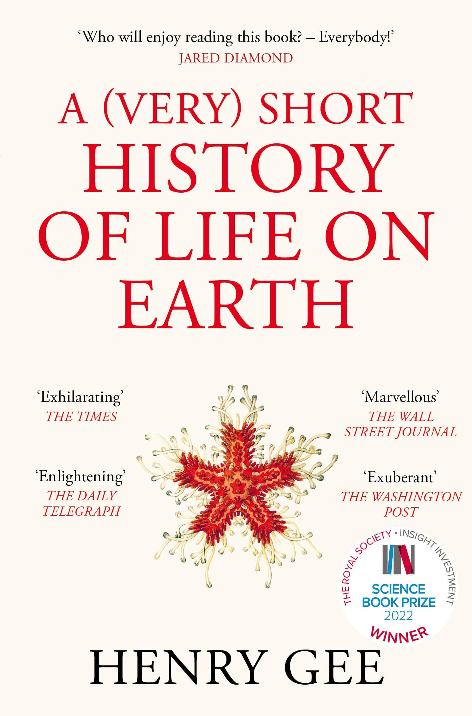 A (Very) Short History of Life On Earth: 4.6 Billion Years in 12 Chapters Mathematics