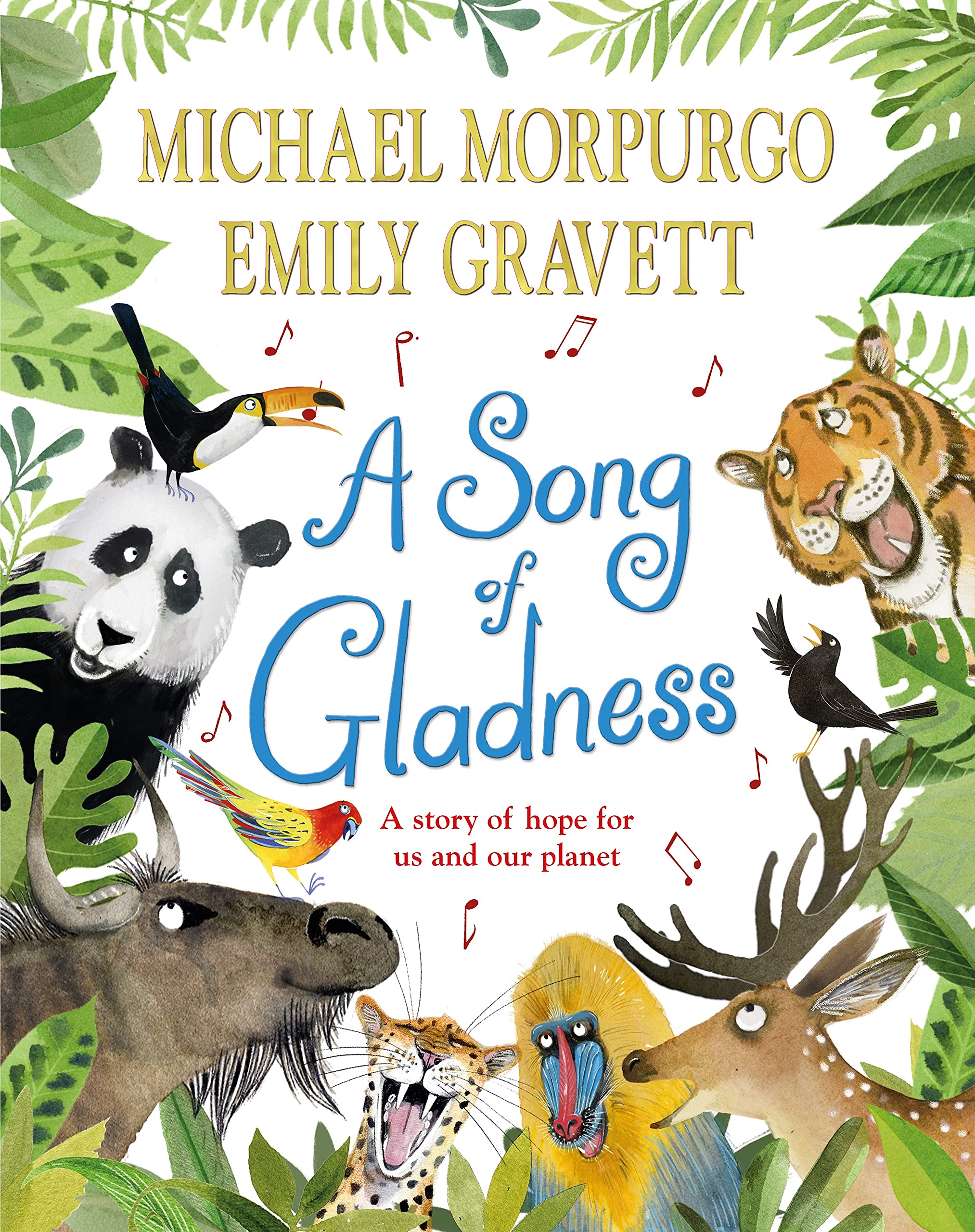 A Song of Gladness: A Story of Hope for Us and Our Planet Natural Sciences