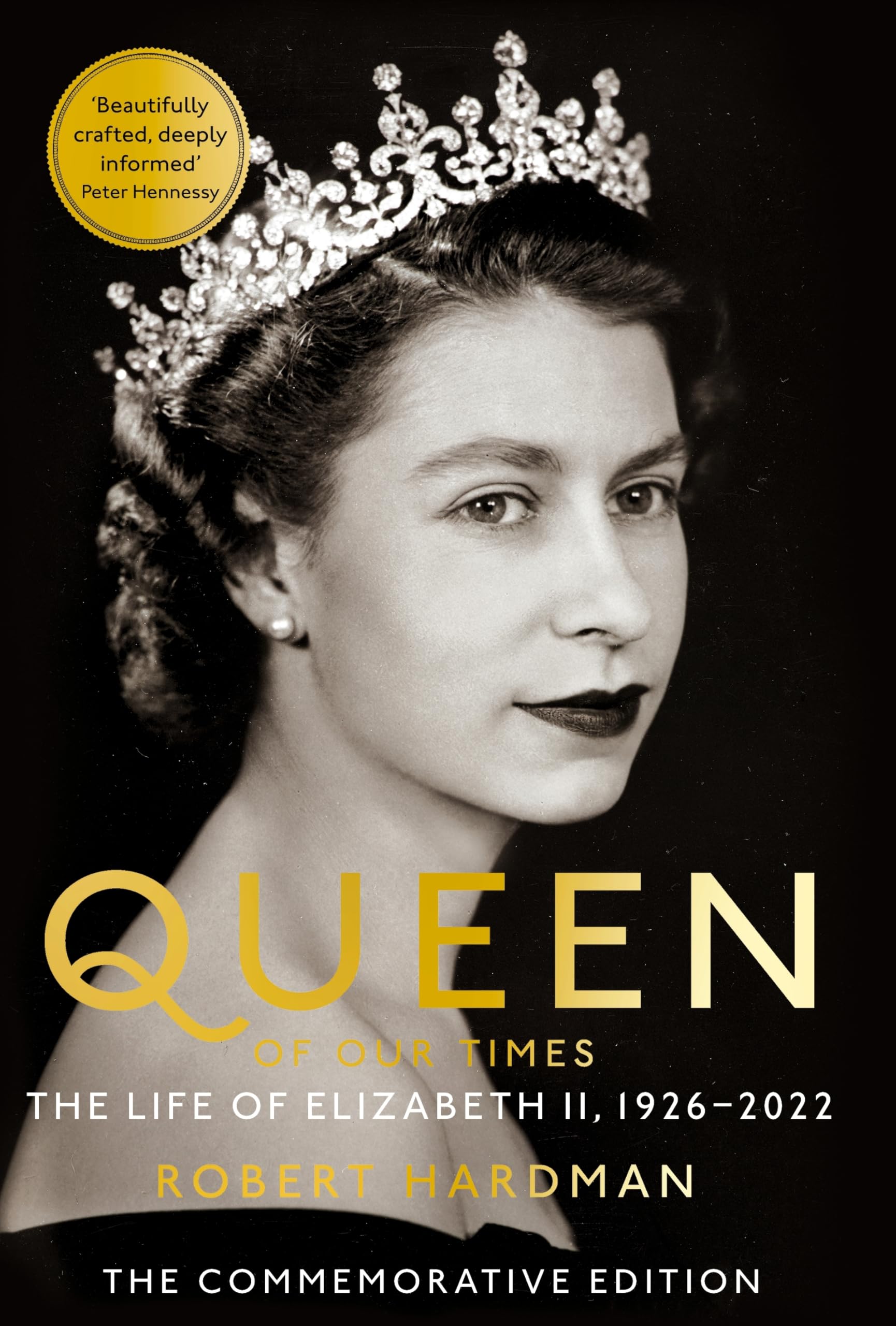Queen of Our Times: The Life of Elizabeth II Politics & Society