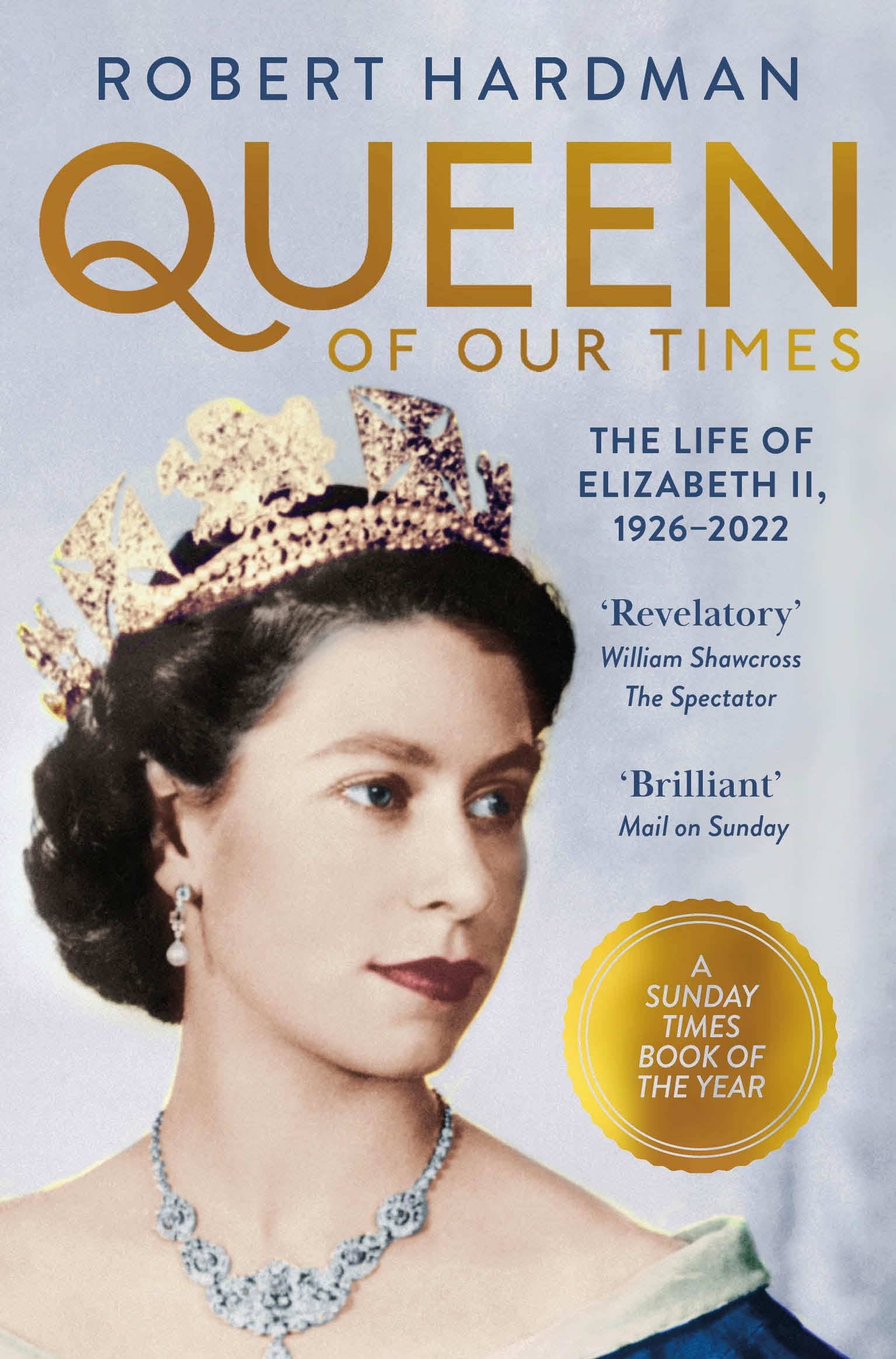 Queen of Our Times Politics & Society