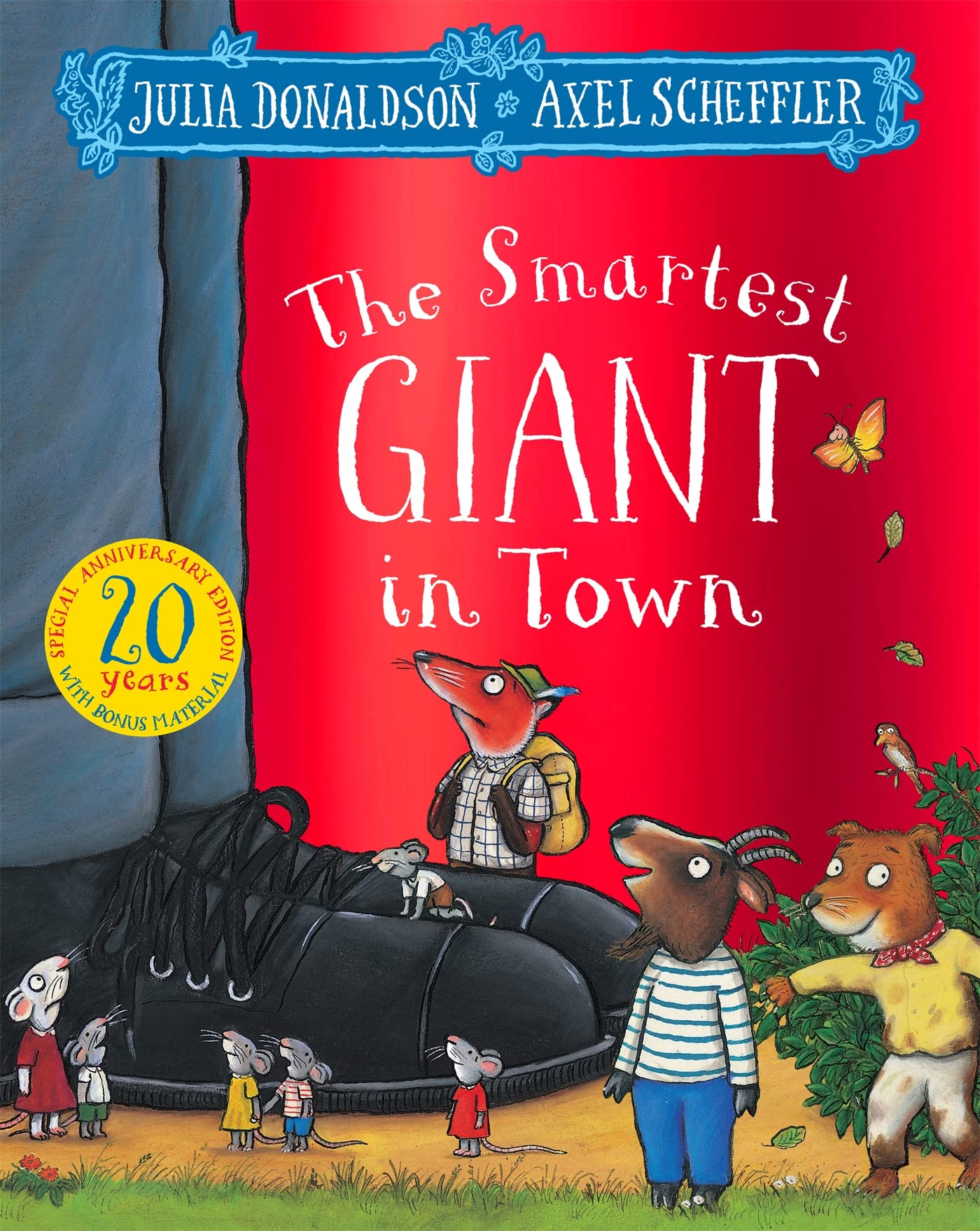 The Smartest Giant in Town 20th Anniversary Edition book