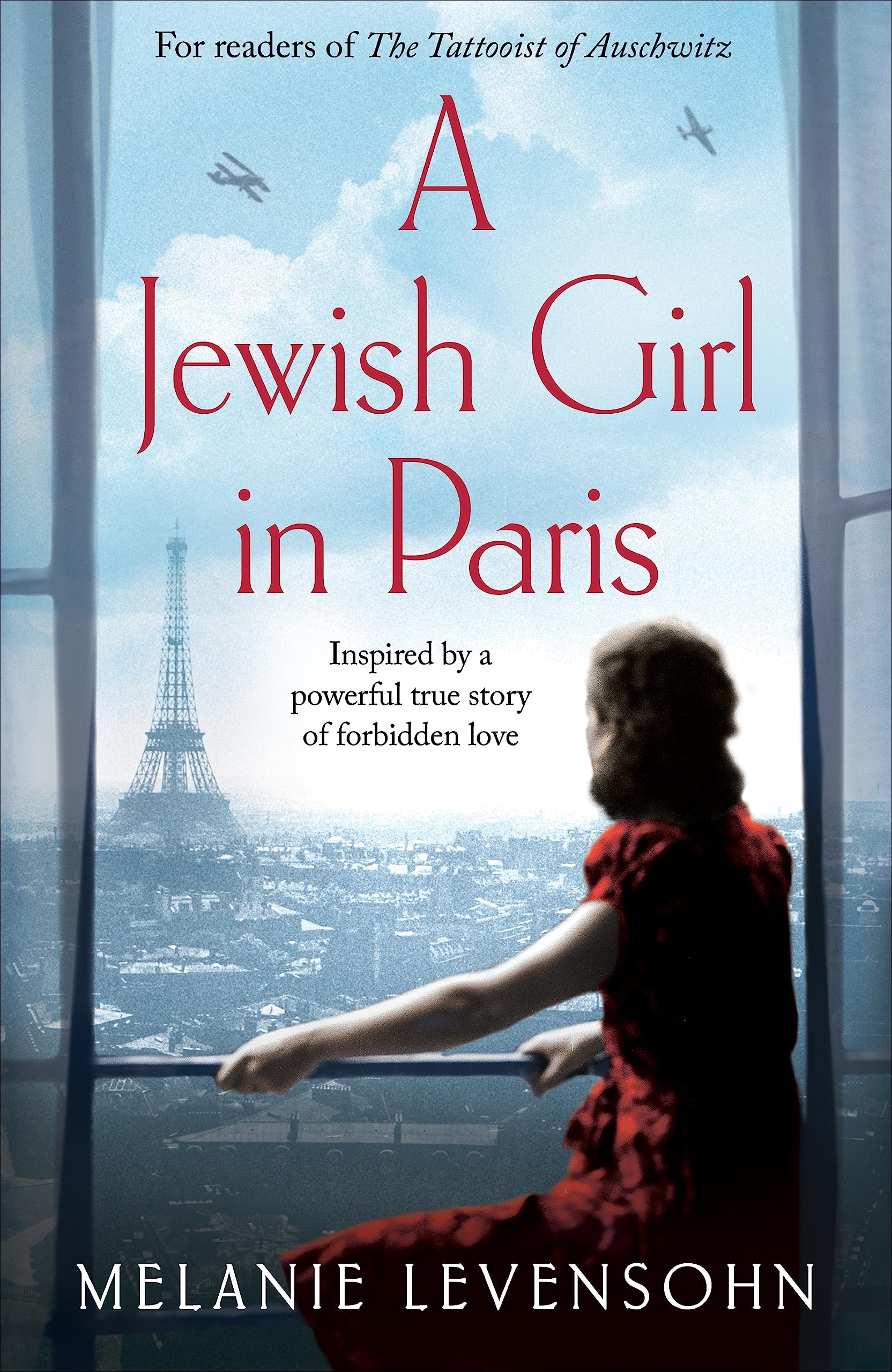 A Jewish Girl in Paris: The heart-breaking and uplifting novel, inspired by an incredible true story Action & Adventure