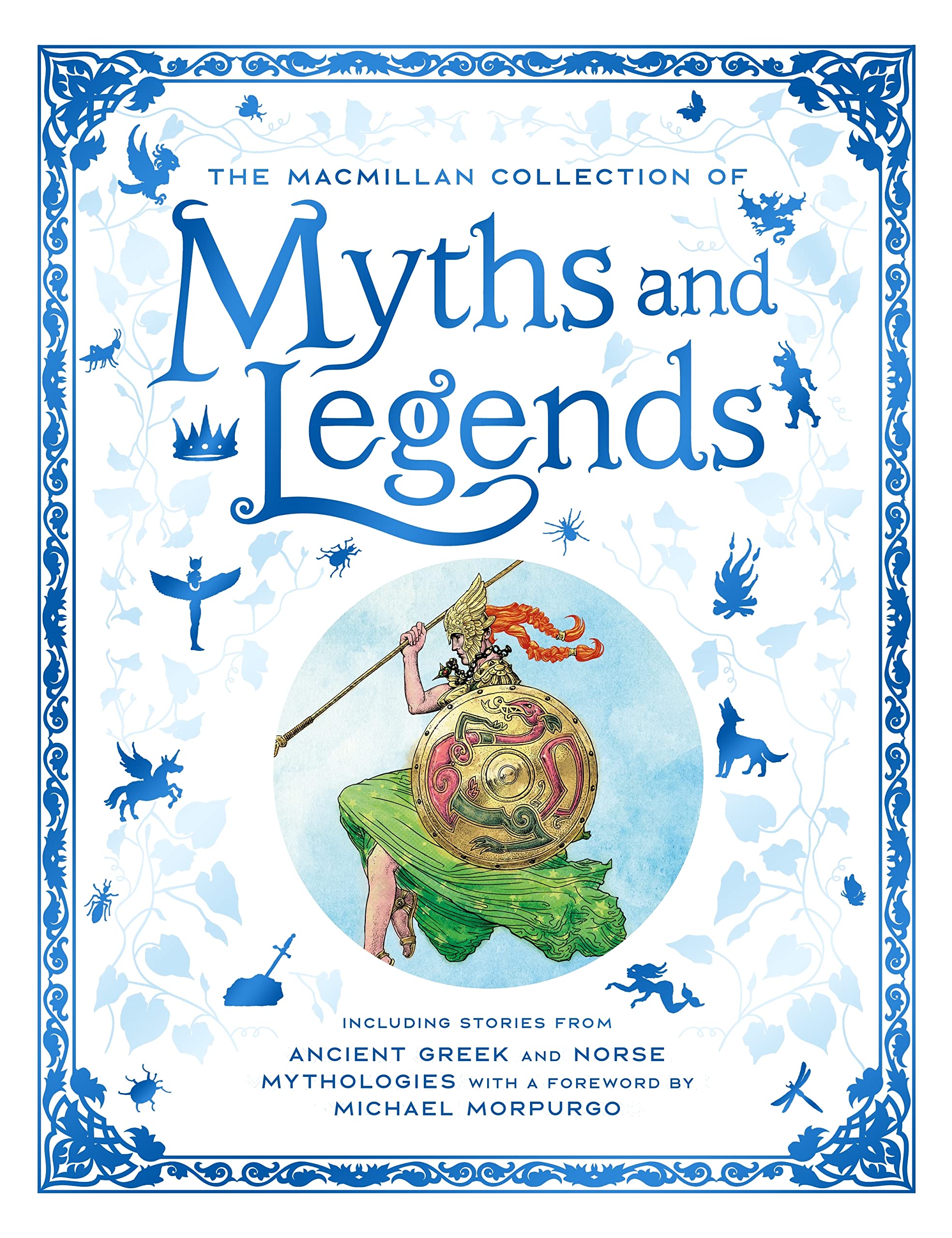 The Macmillan Collection of Myths and Legends Fairy Tales & Legends