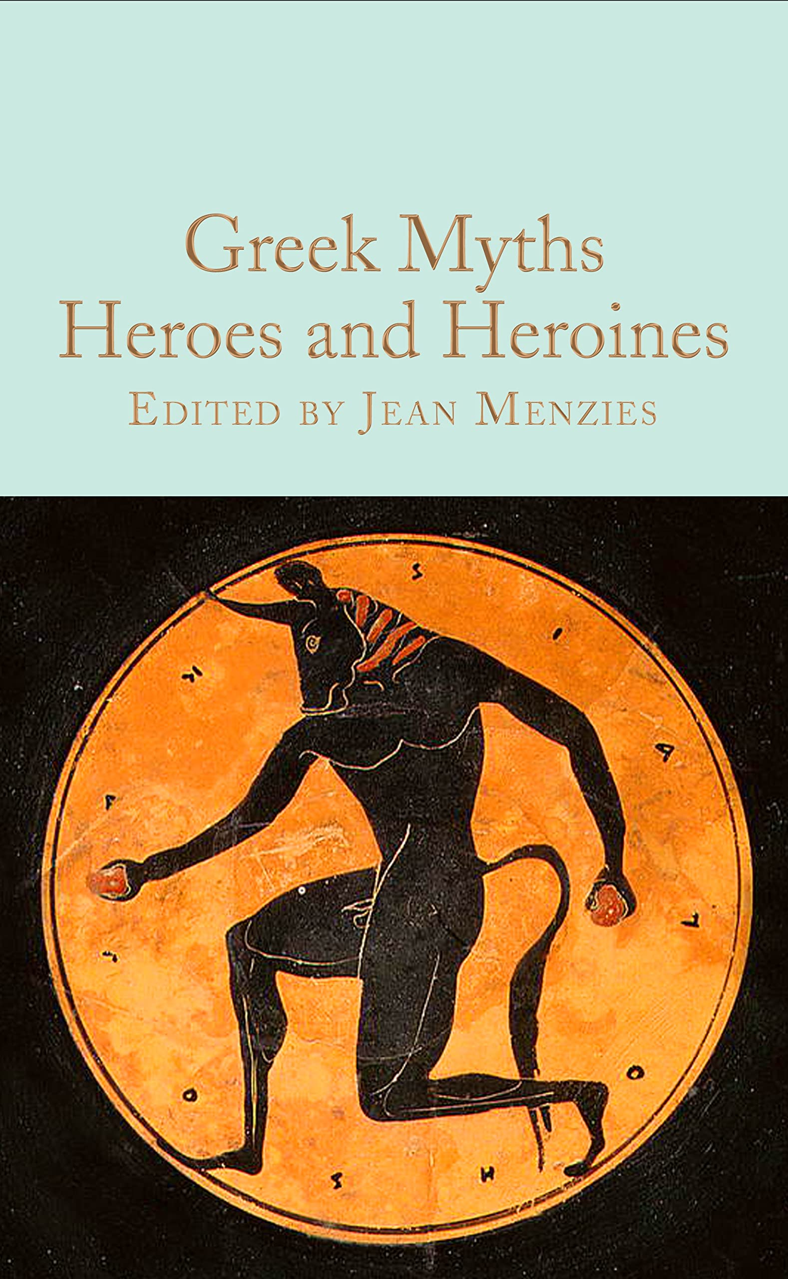 Greek Myths: Heroes and Heroines Social Sciences