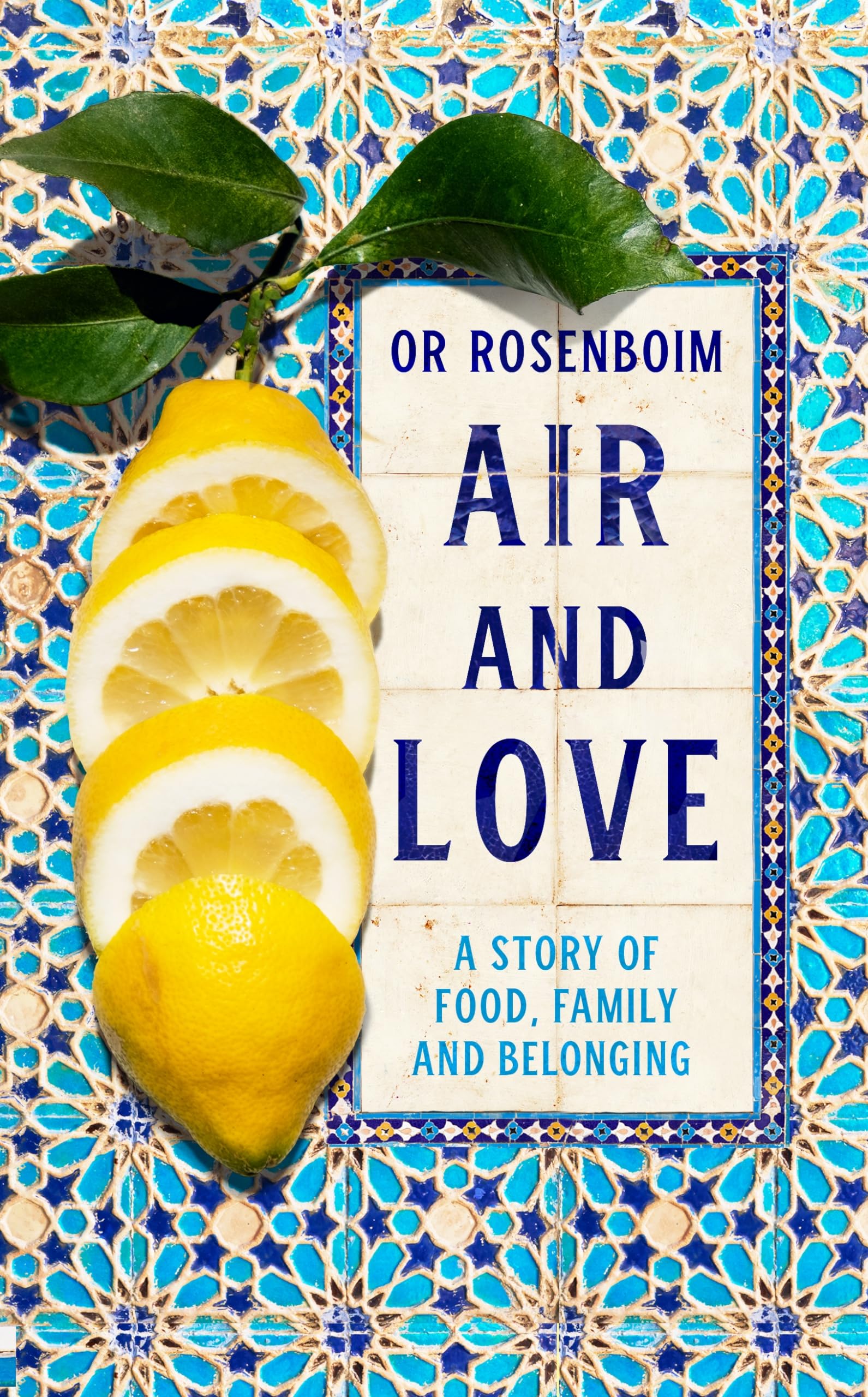 Air and Love: A Story of Food, Family and Belonging Books