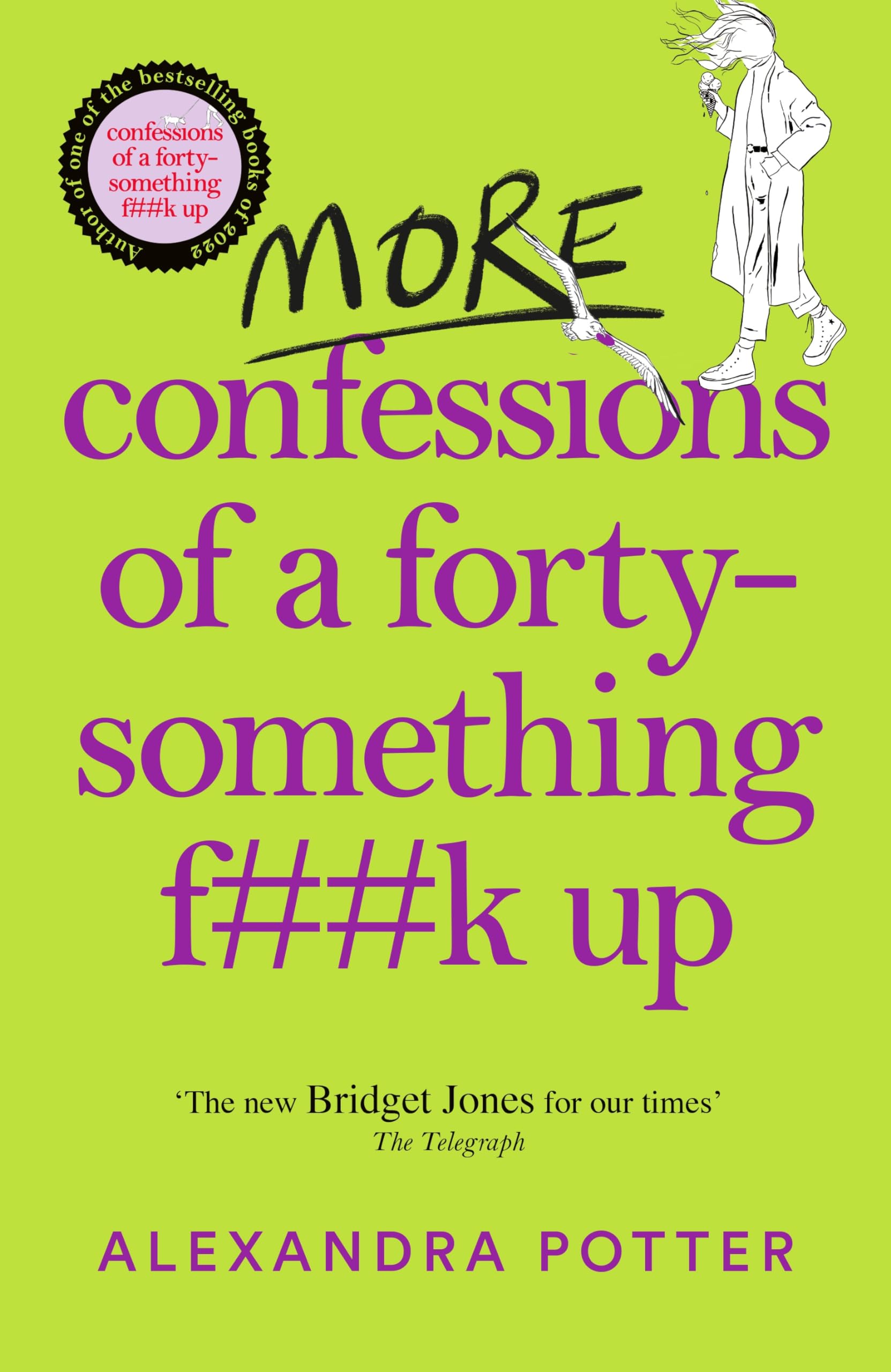 More Confessions of a Forty-Something F**k Up Contemporary literature